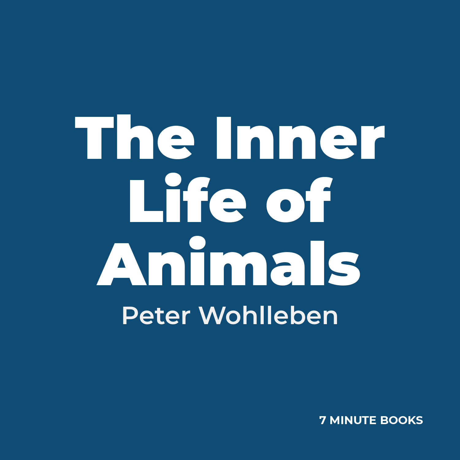 The Inner Life of Animals by Peter Wohlleben - Book Summary