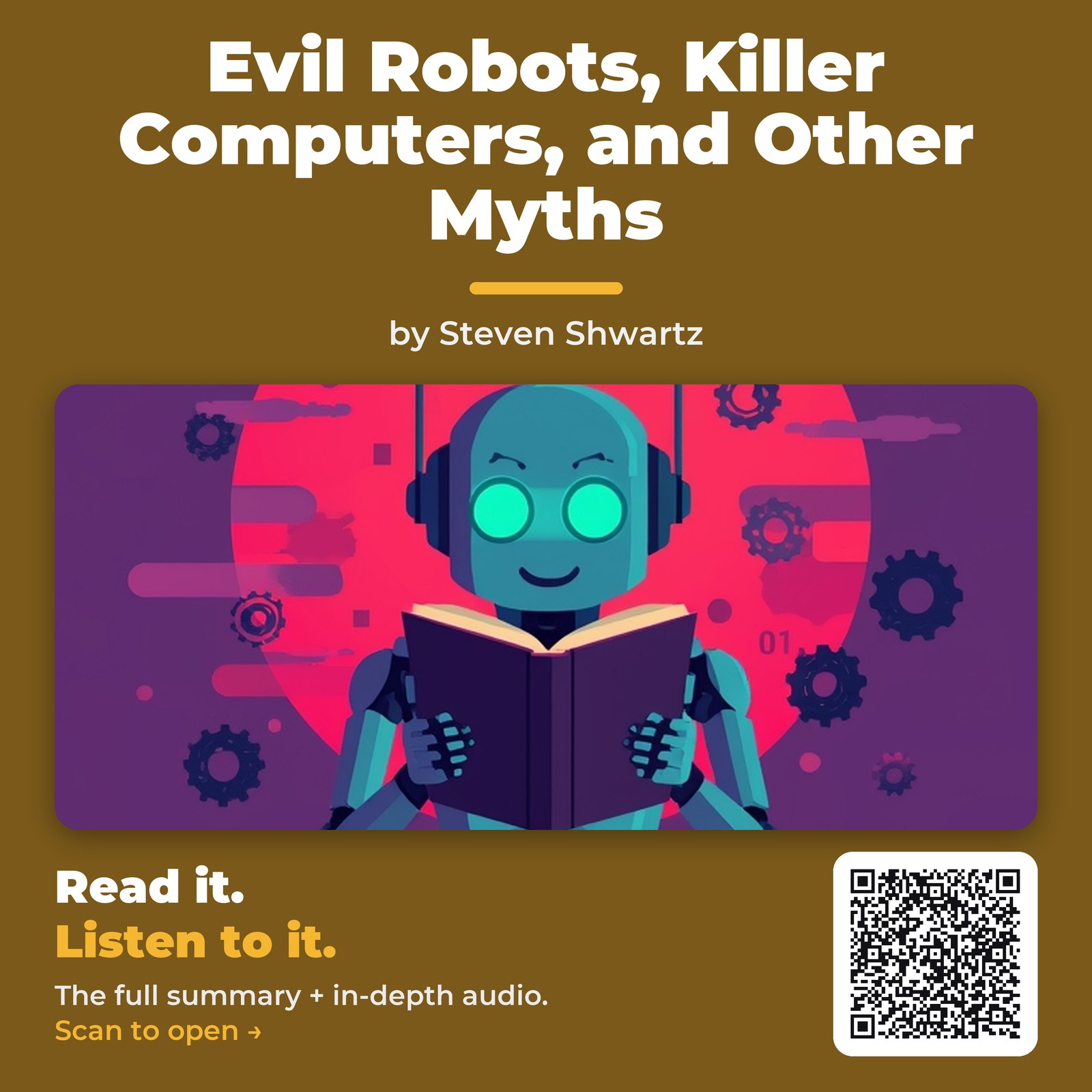 Evil Robots, Killer Computers, and Other Myths by Steven Shwartz