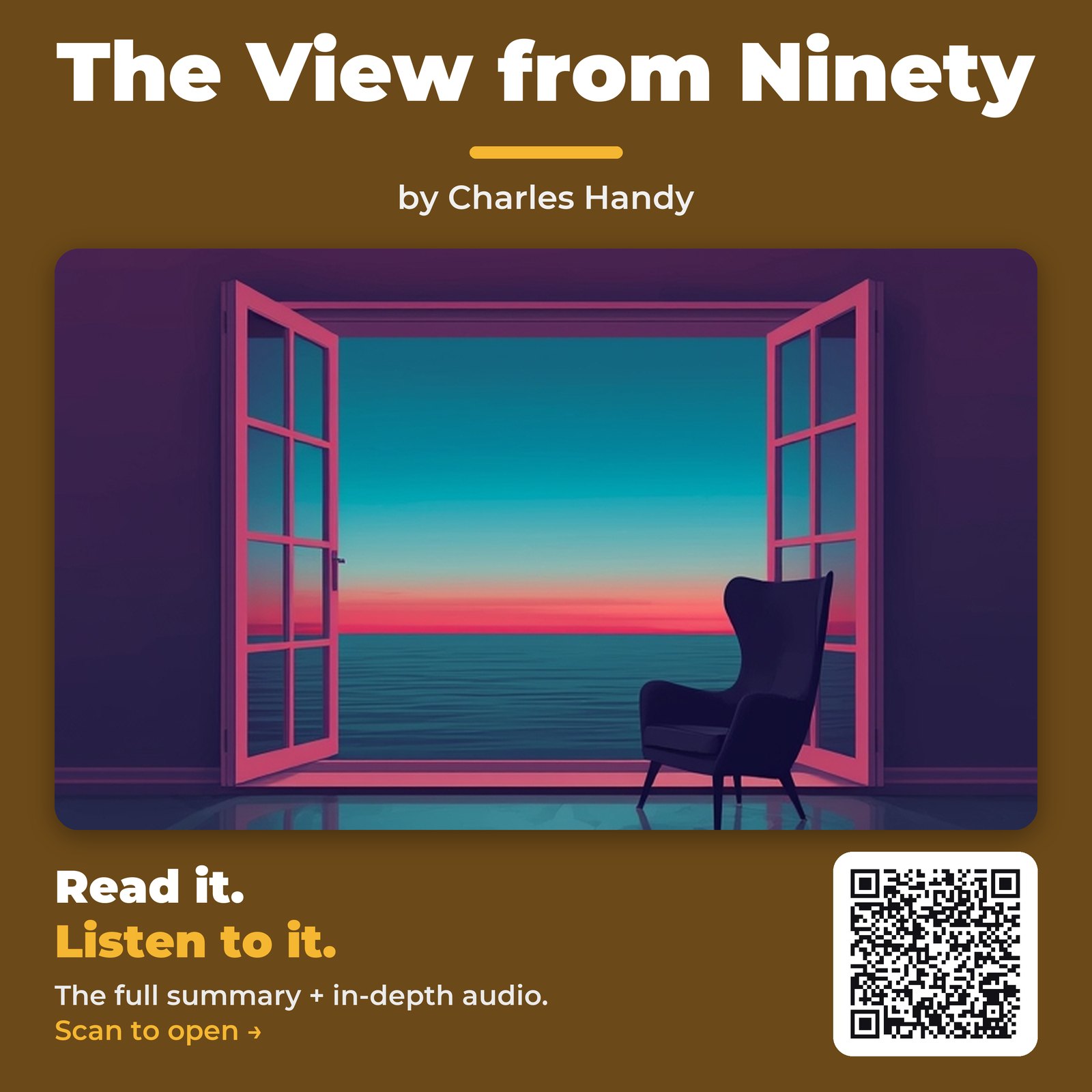 The View from Ninety by Charles Handy - Book Summary