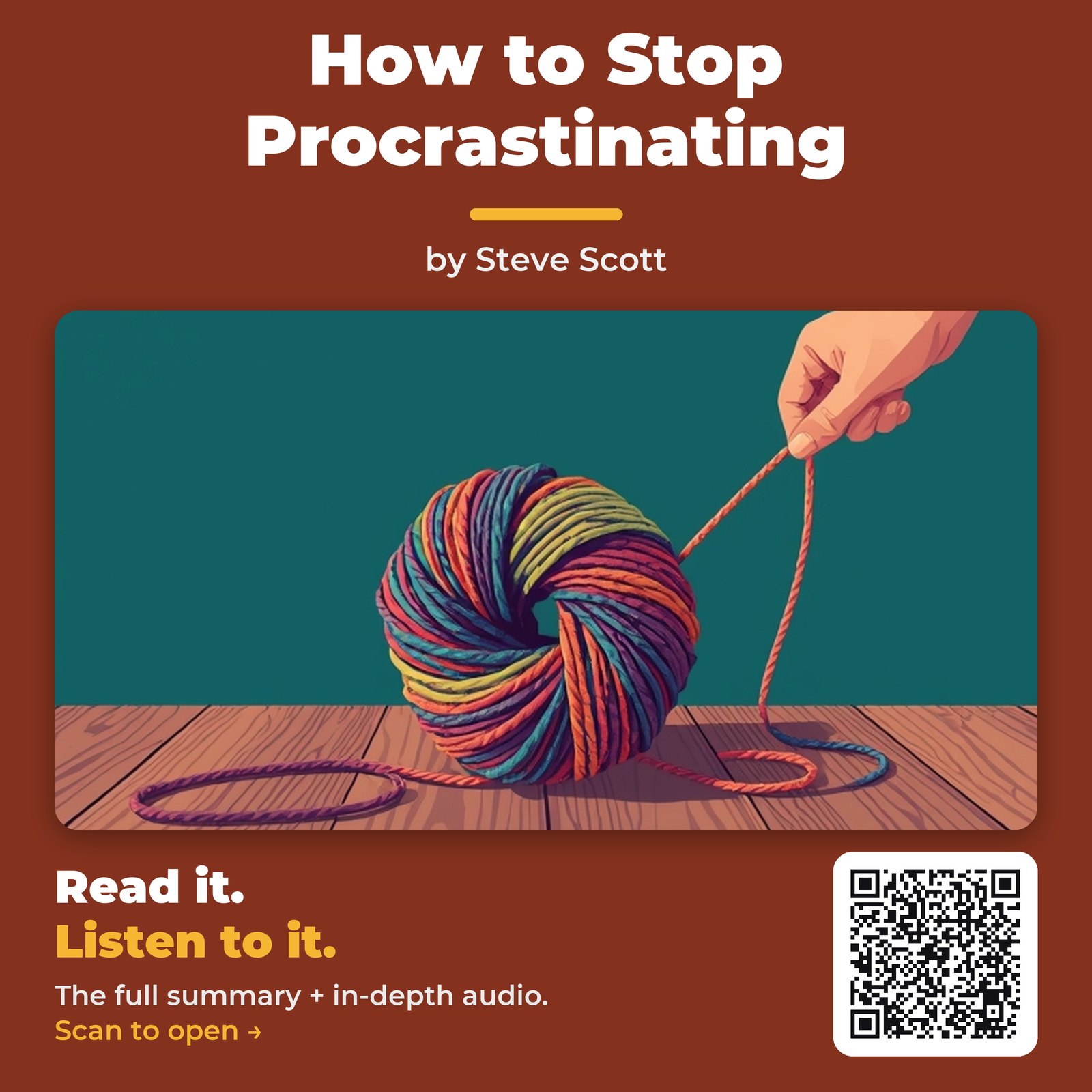How to Stop Procrastinating by Steve Scott - Book Summary