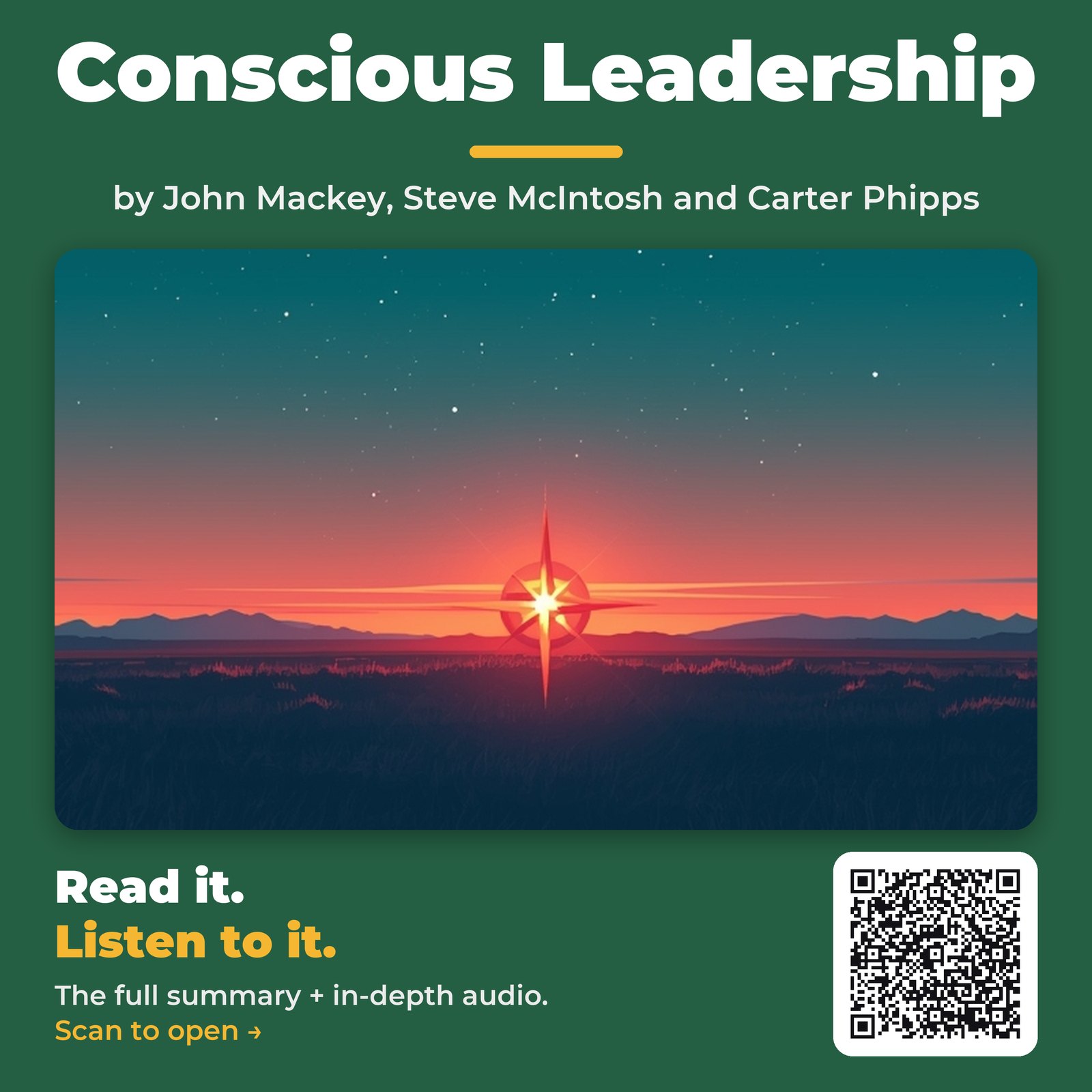 Conscious Leadership by John Mackey, Steve McIntosh and Carter Phipps - Book Summary