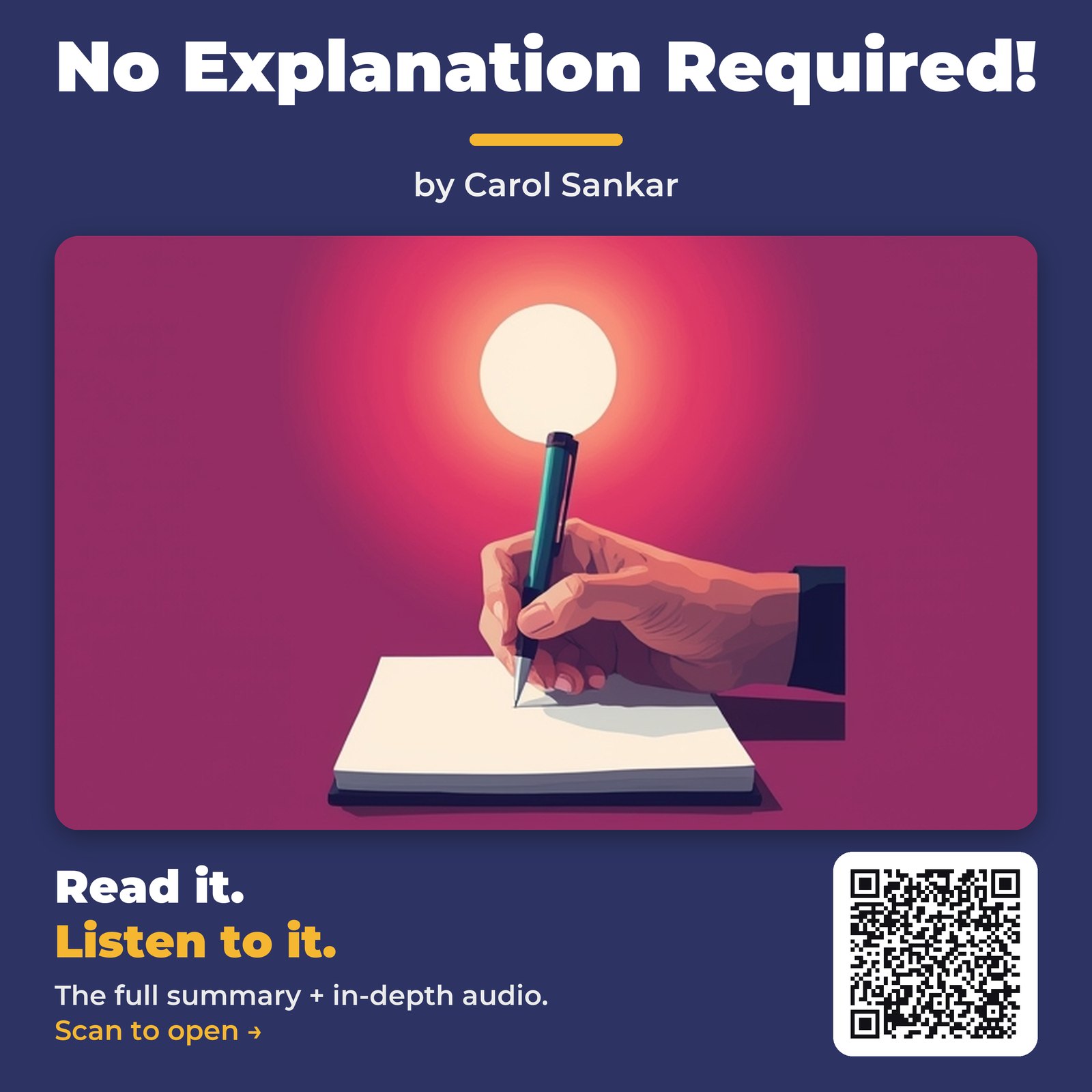 No Explanation Required! by Carol Sankar - Book Summary