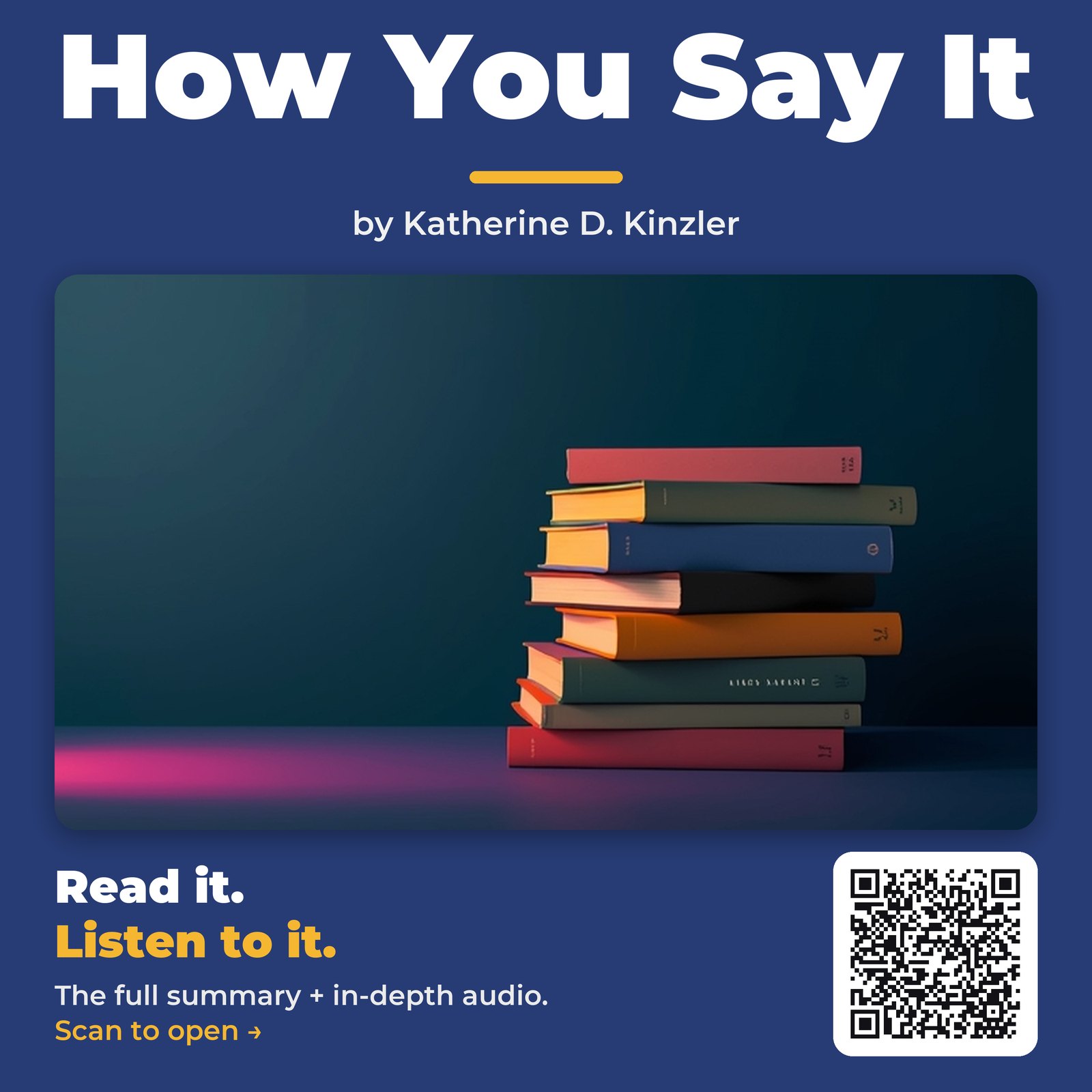 How You Say It by Katherine D. Kinzler - Book Summary