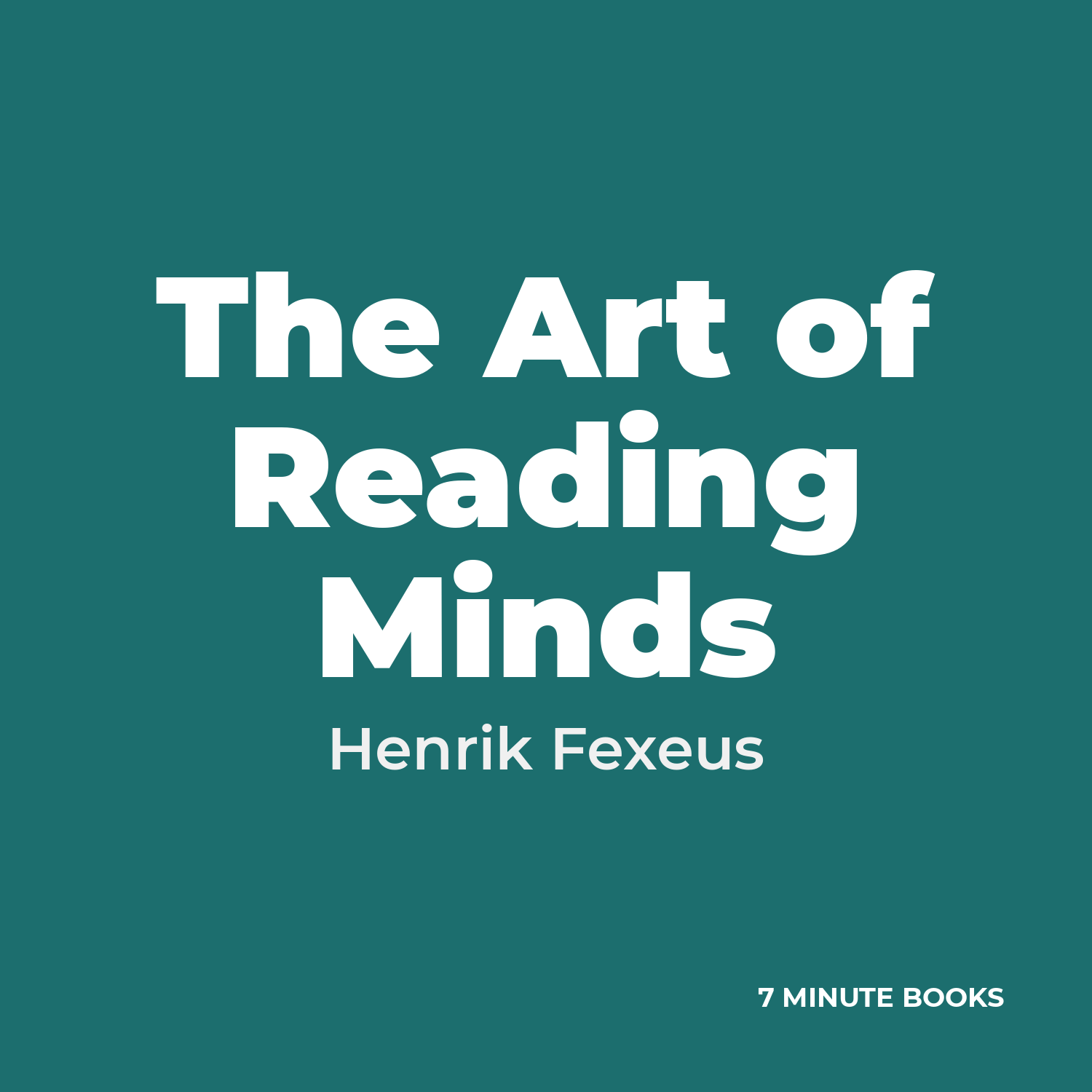 The Art of Reading Minds by Henrik Fexeus - Book Summary