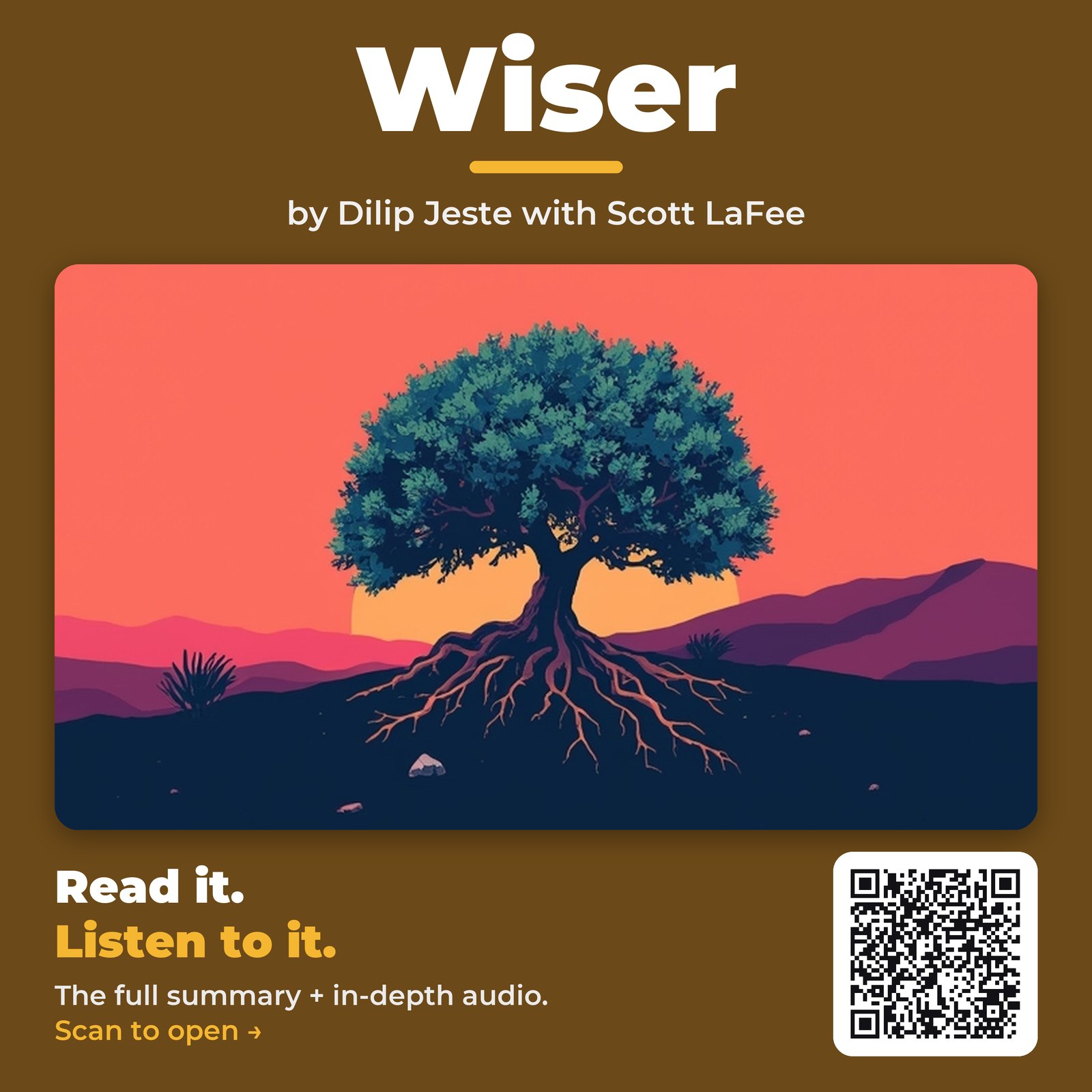 Wiser by Dilip Jeste with Scott LaFee