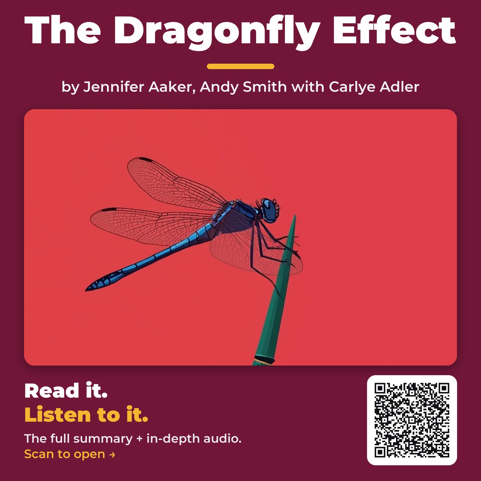 The Dragonfly Effect by Jennifer Aaker, Andy Smith with Carlye Adler - Book Summary