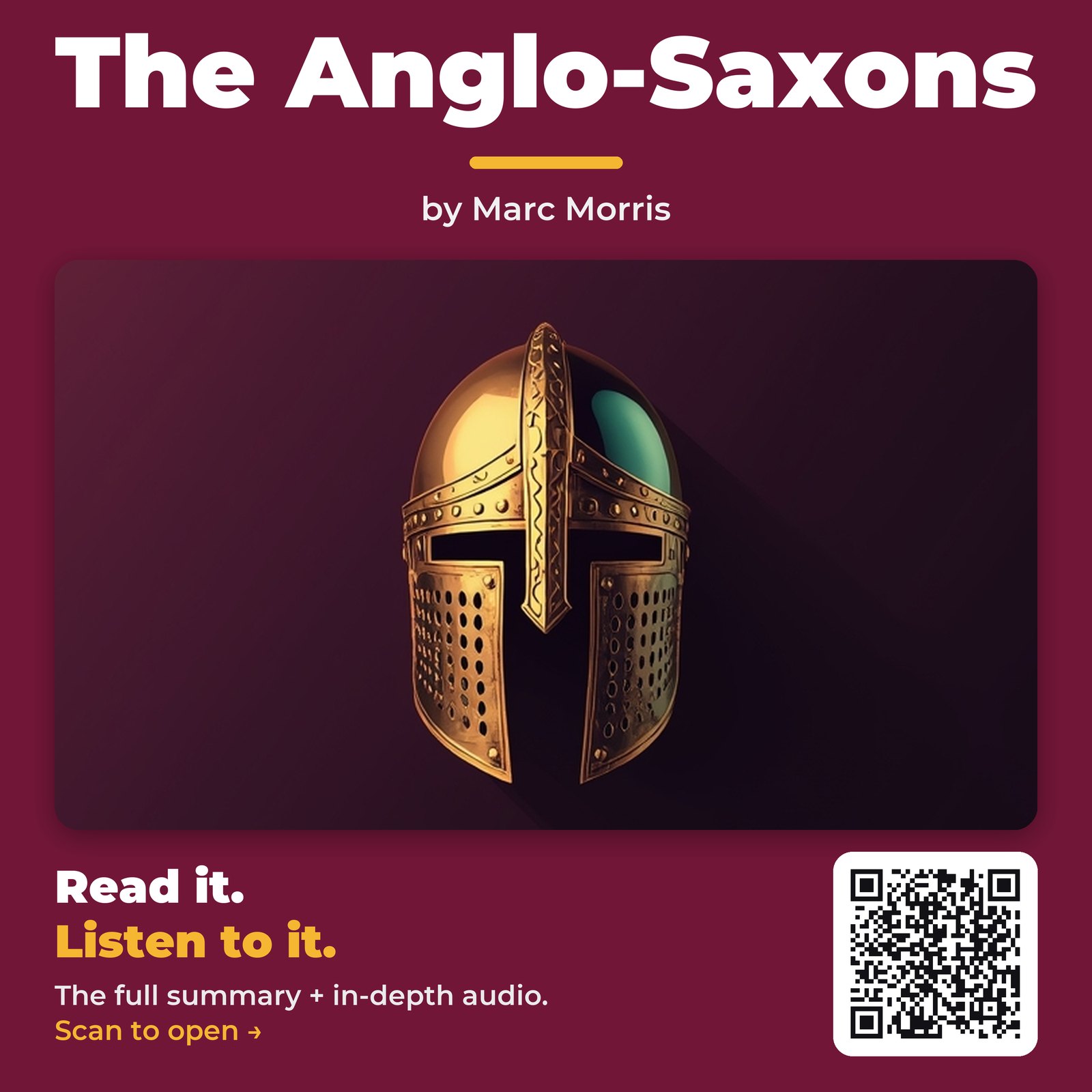 The Anglo-Saxons by Marc Morris - Book Summary