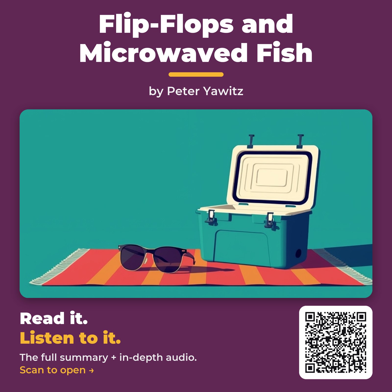 Flip-Flops and Microwaved Fish by Peter Yawitz - Book Summary