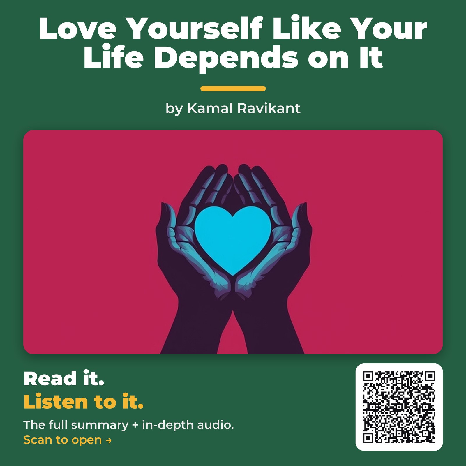 Love Yourself Like Your Life Depends on It by Kamal Ravikant