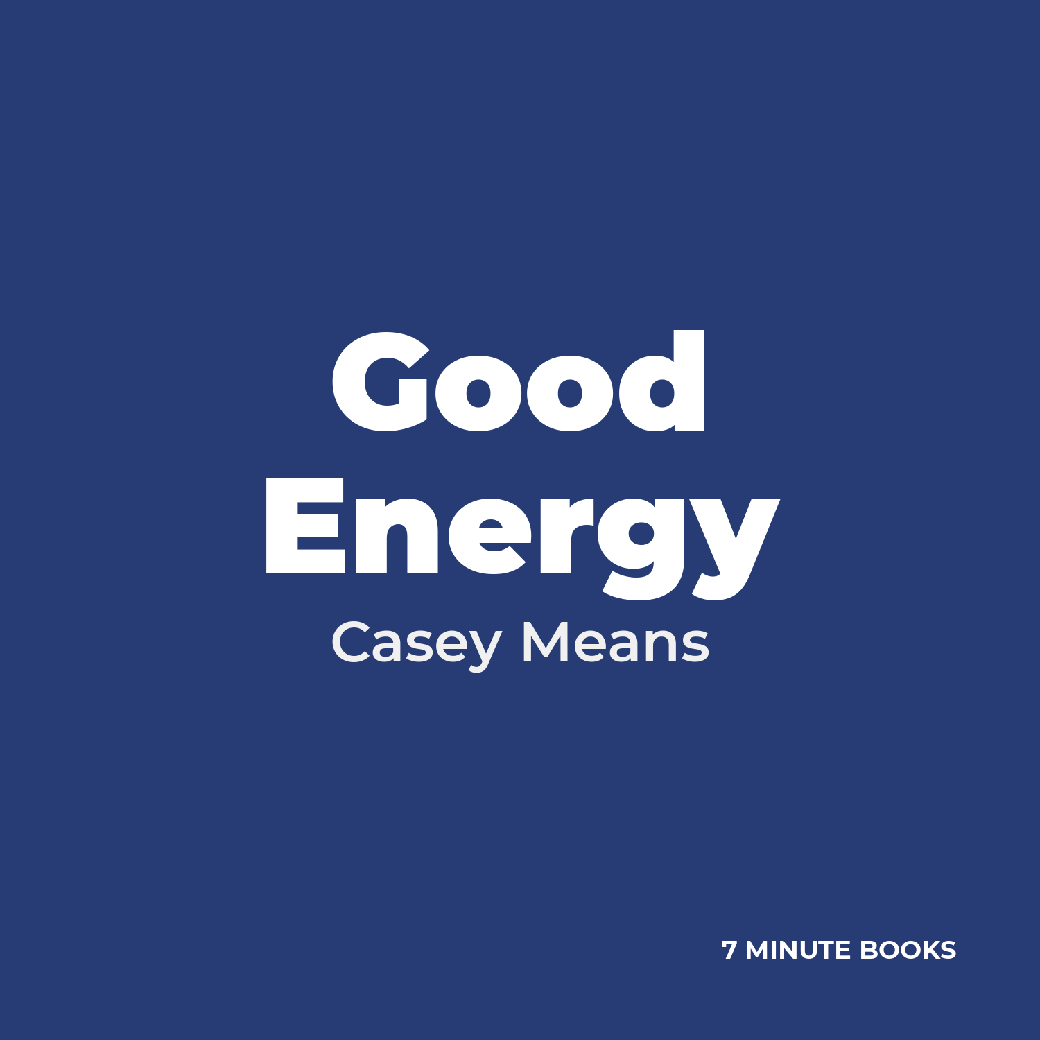 Good Energy by Casey Means - Book Summary