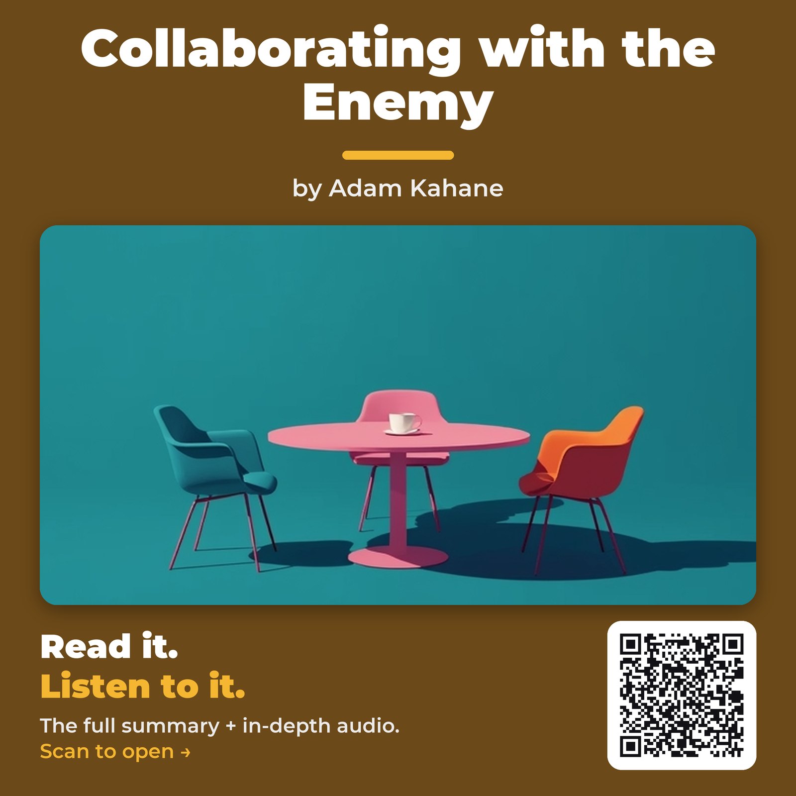 Collaborating with the Enemy by Adam Kahane - Book Summary