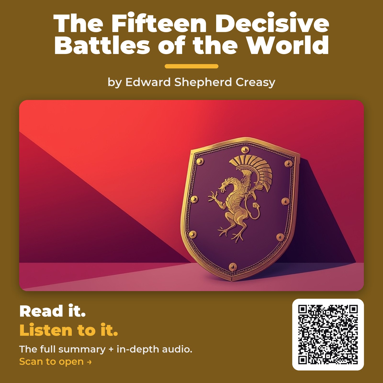 The Fifteen Decisive Battles of the World by Edward Shepherd Creasy - Book Summary