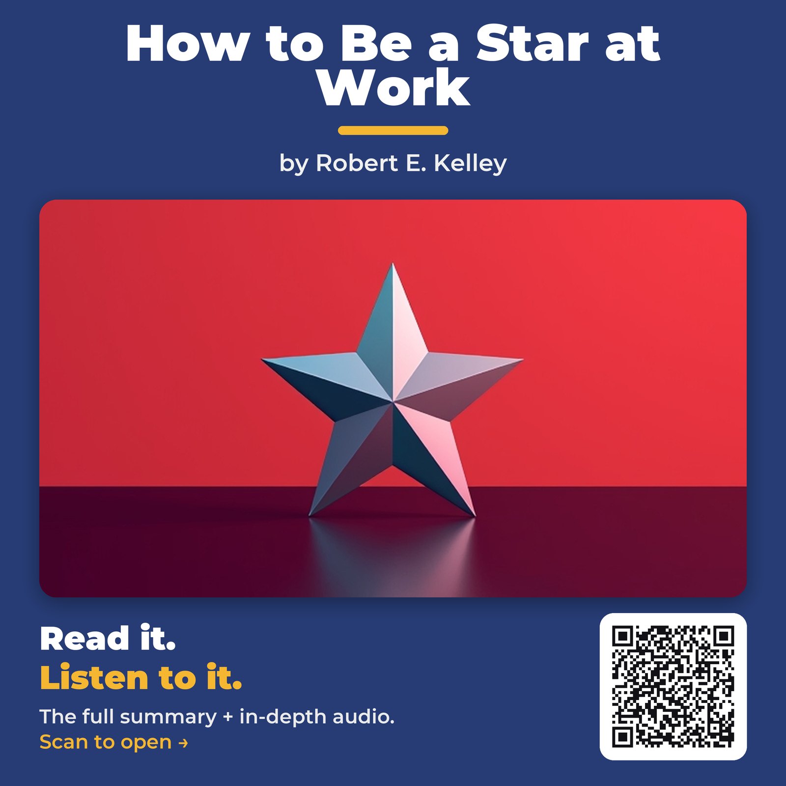 How to Be a Star at Work by Robert E. Kelley - Book Summary