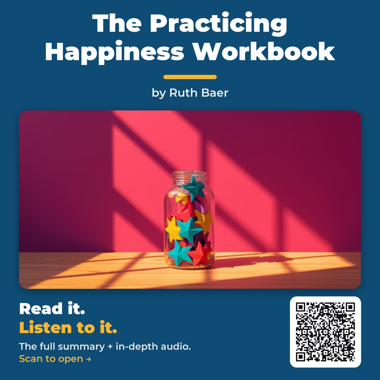 The Practicing Happiness Workbook by Ruth Baer - Book Summary