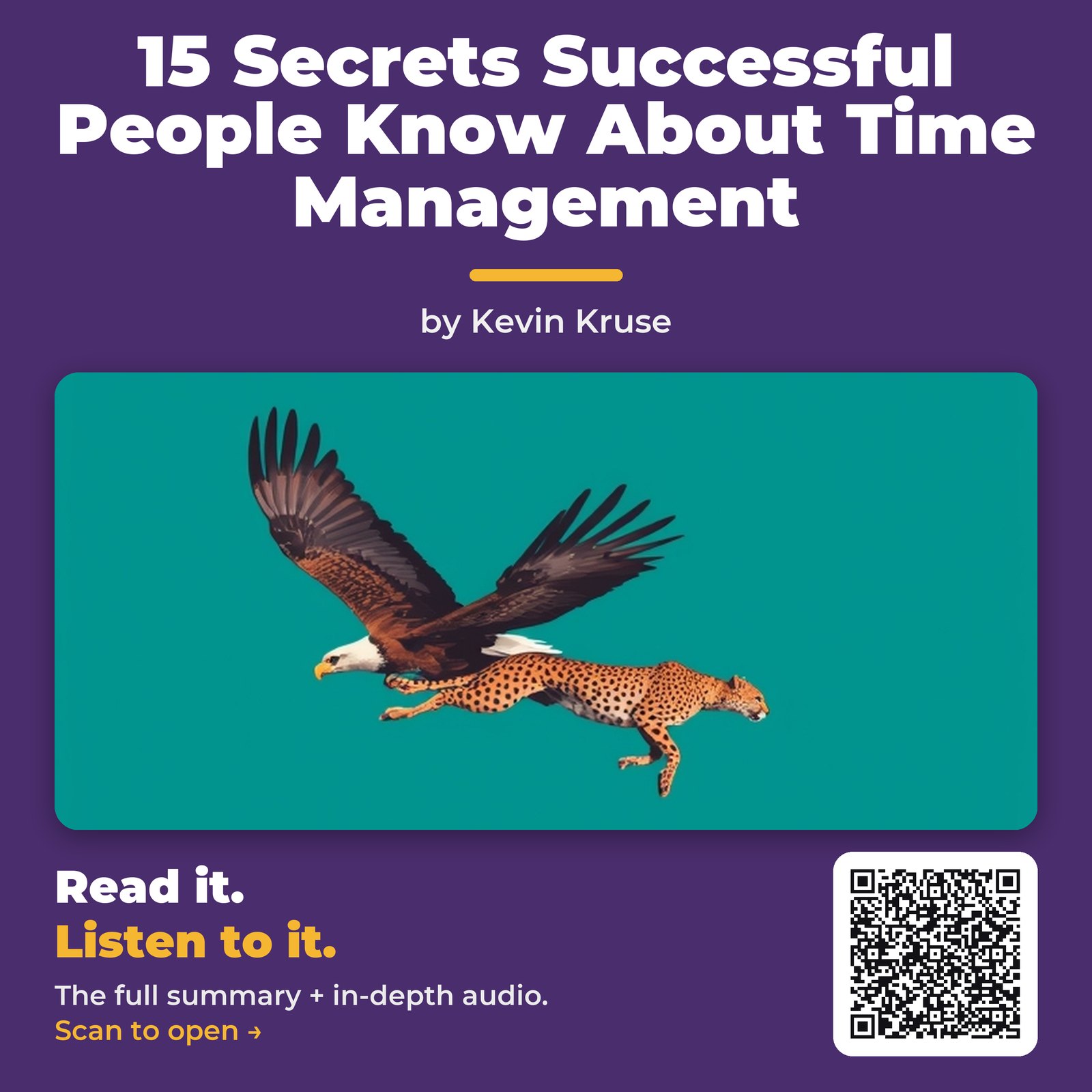 15 Secrets Successful People Know About Time Management by Kevin Kruse - Book Summary
