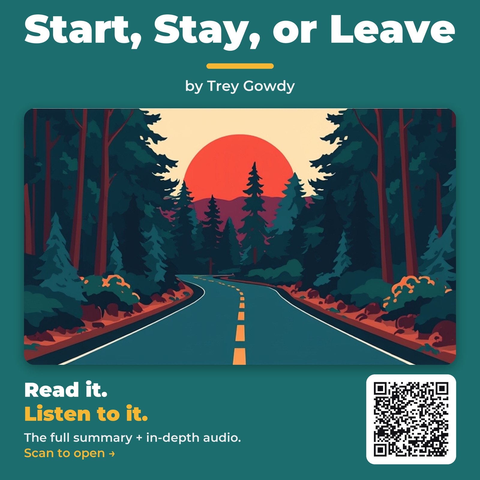 Start, Stay, or Leave by Trey Gowdy - Book Summary