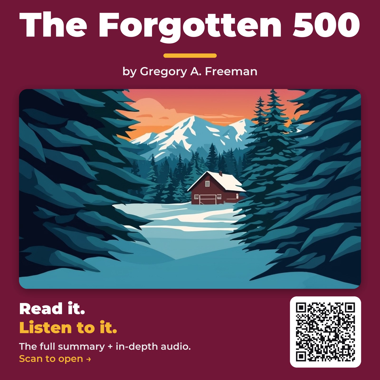 The Forgotten 500 by Gregory A. Freeman - Book Summary
