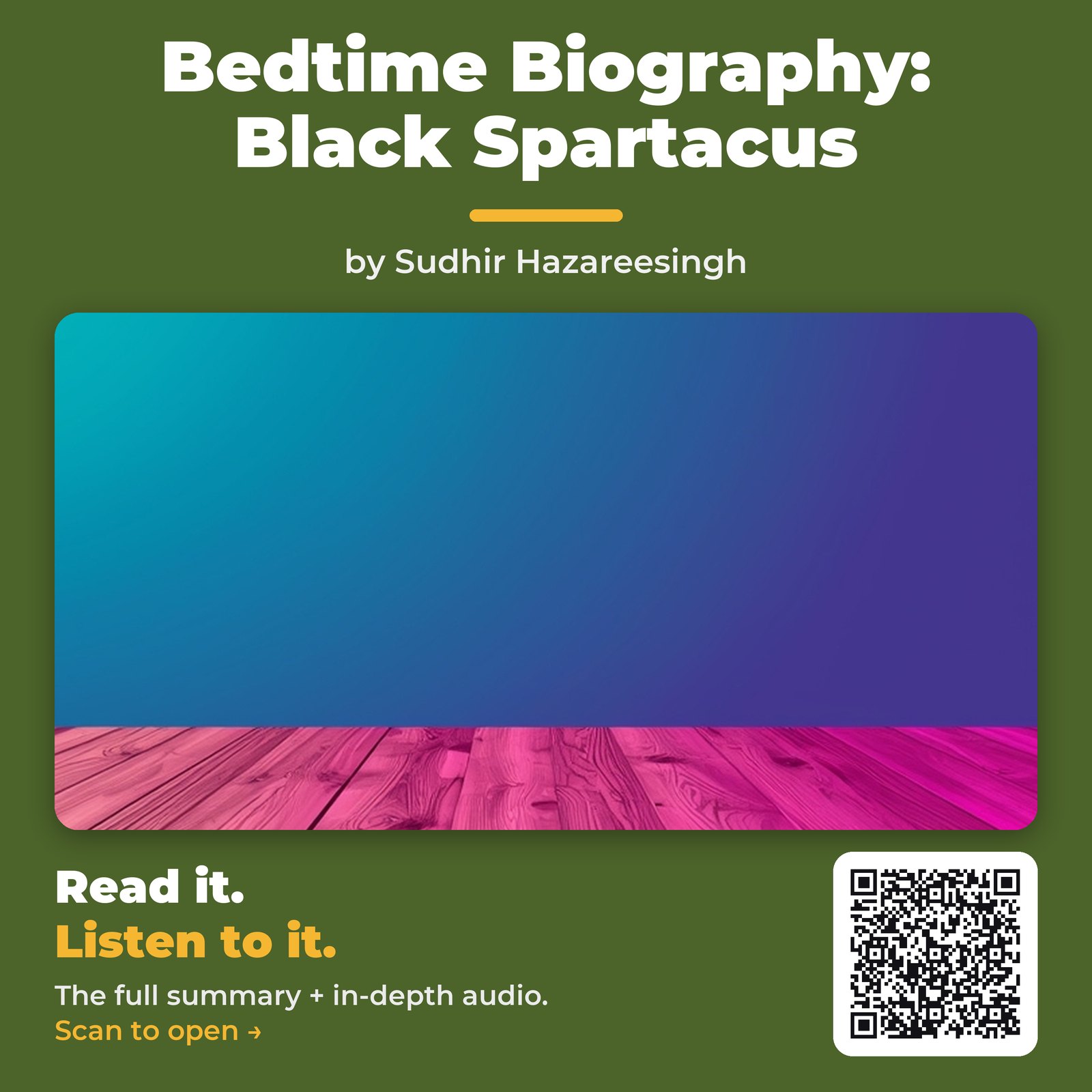 Bedtime Biography: Black Spartacus by Sudhir Hazareesingh