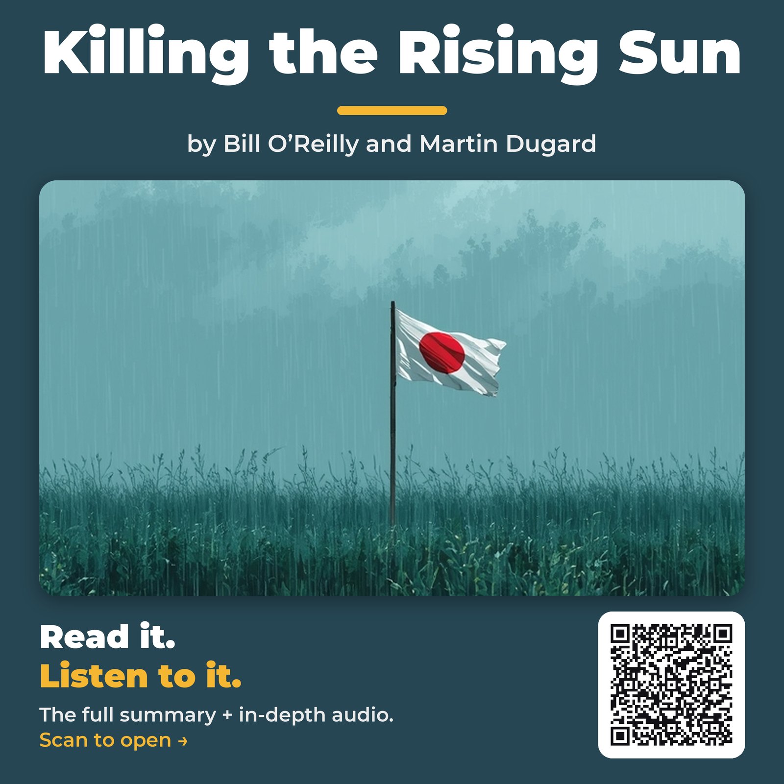 Killing the Rising Sun by Bill O’Reilly and Martin Dugard - Book Summary