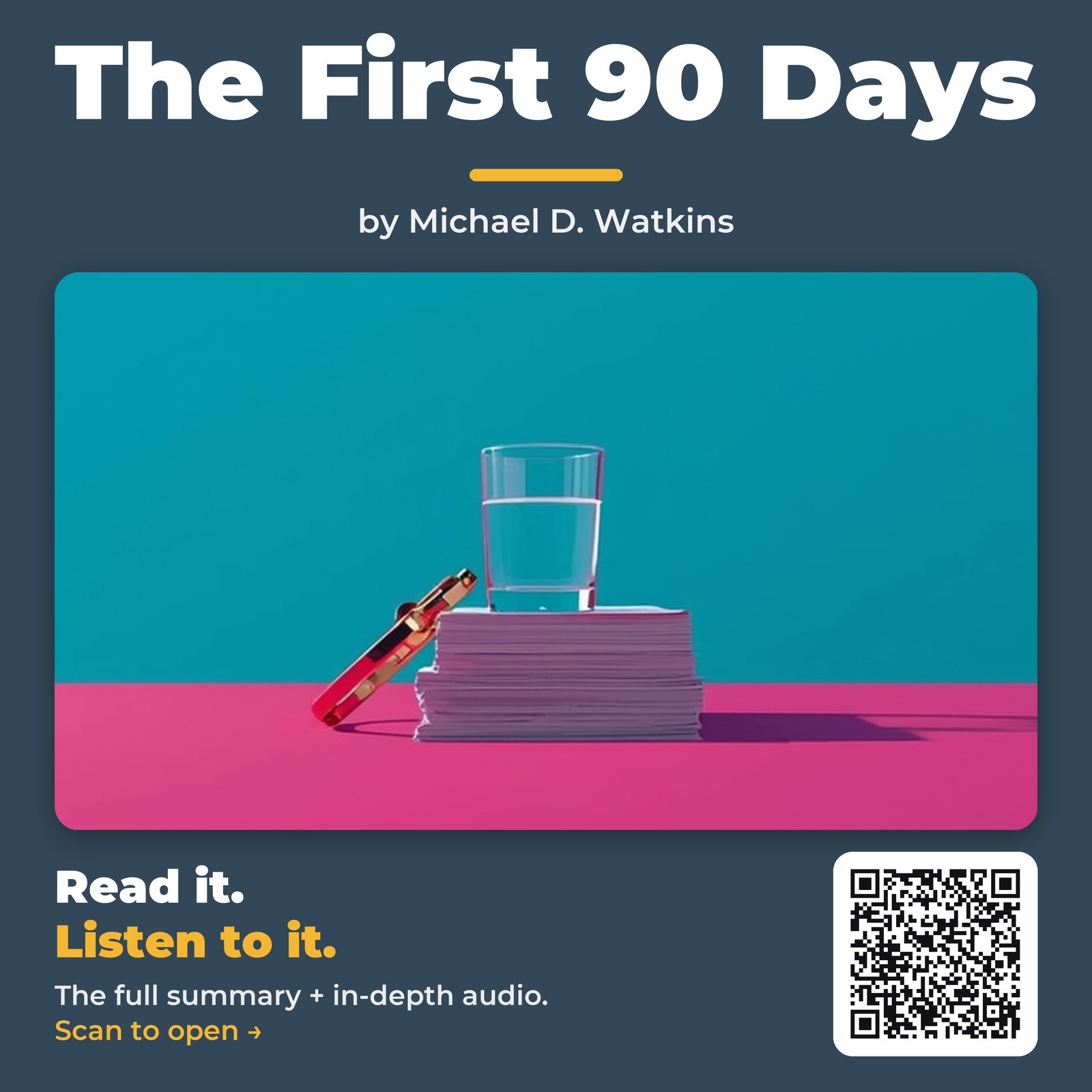The First 90 Days by Michael D. Watkins - Book Summary