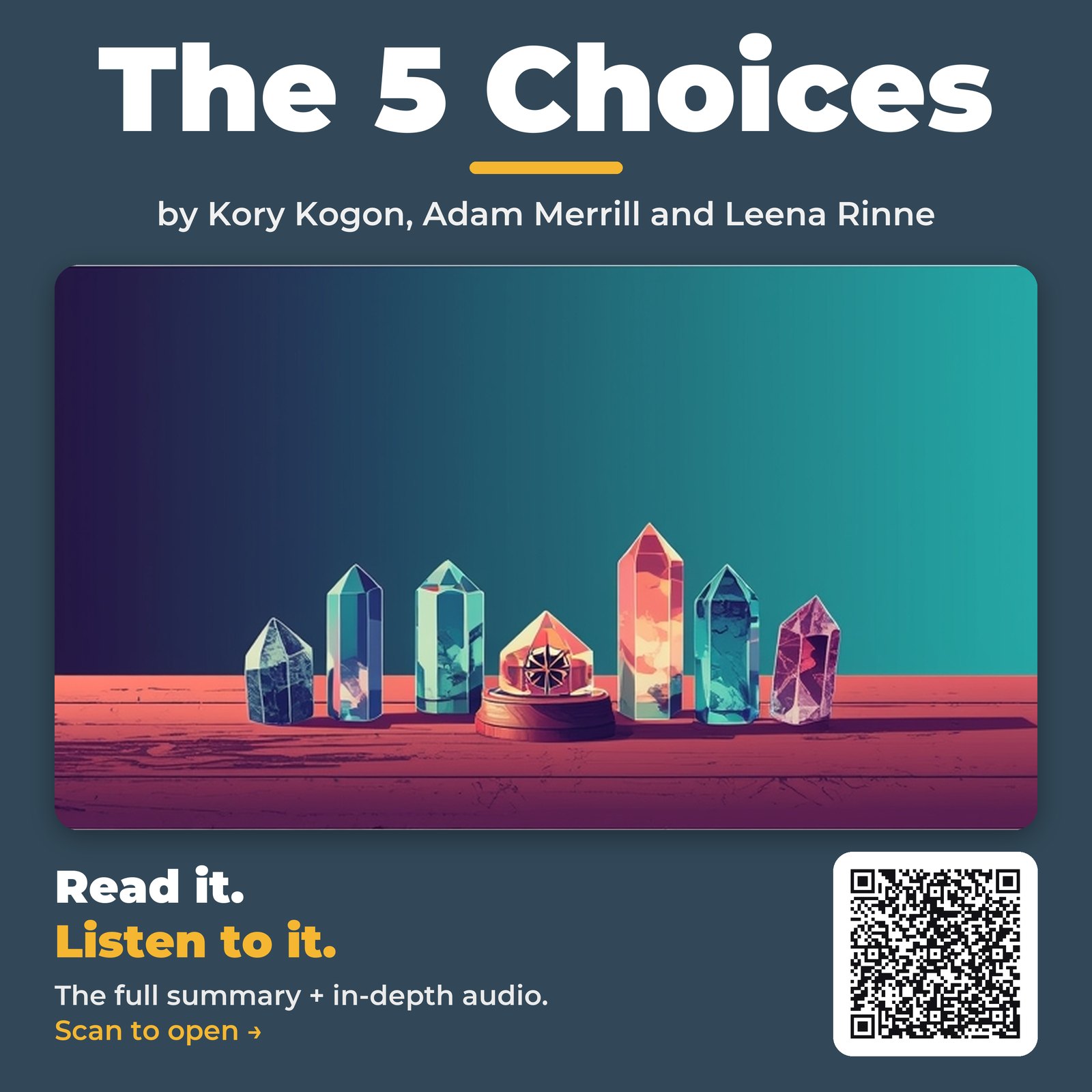 The 5 Choices by Kory Kogon, Adam Merrill and Leena Rinne - Book Summary