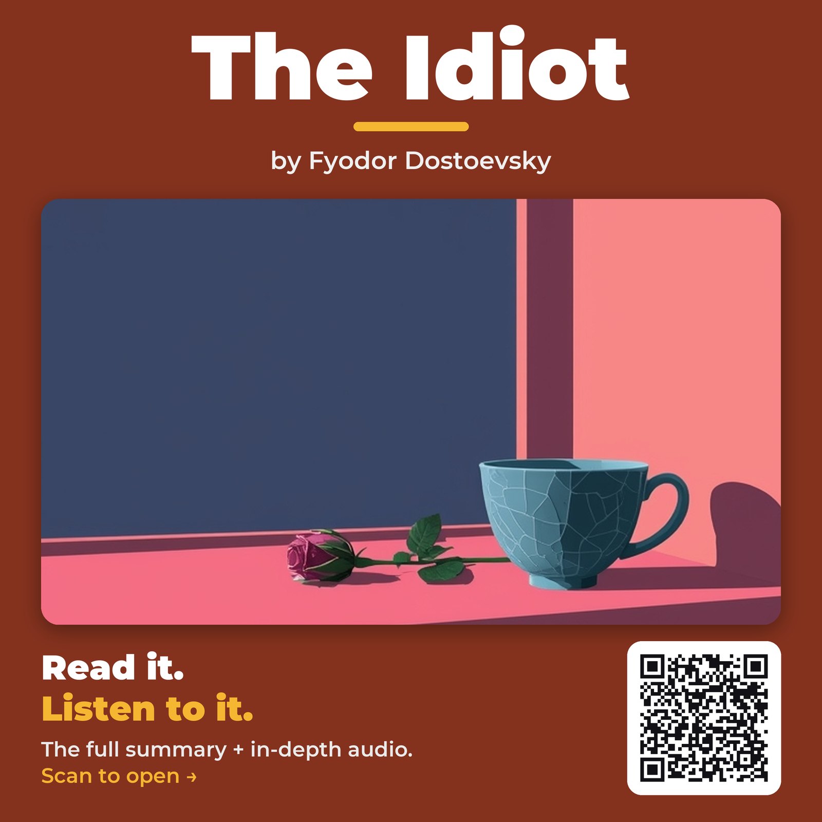 The Idiot by Fyodor Dostoevsky