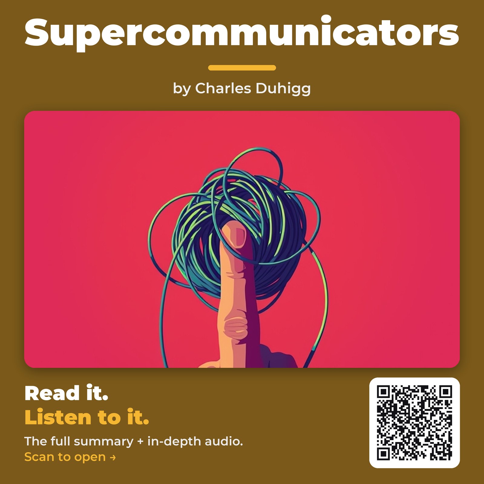 Supercommunicators by Charles Duhigg - Book Summary
