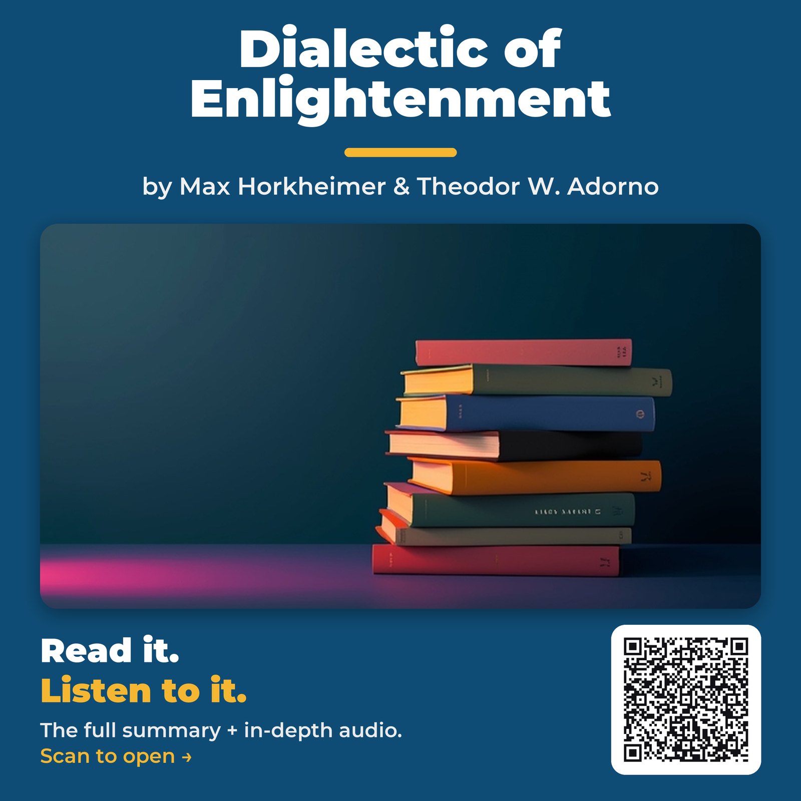 Dialectic of Enlightenment by Max Horkheimer & Theodor W. Adorno