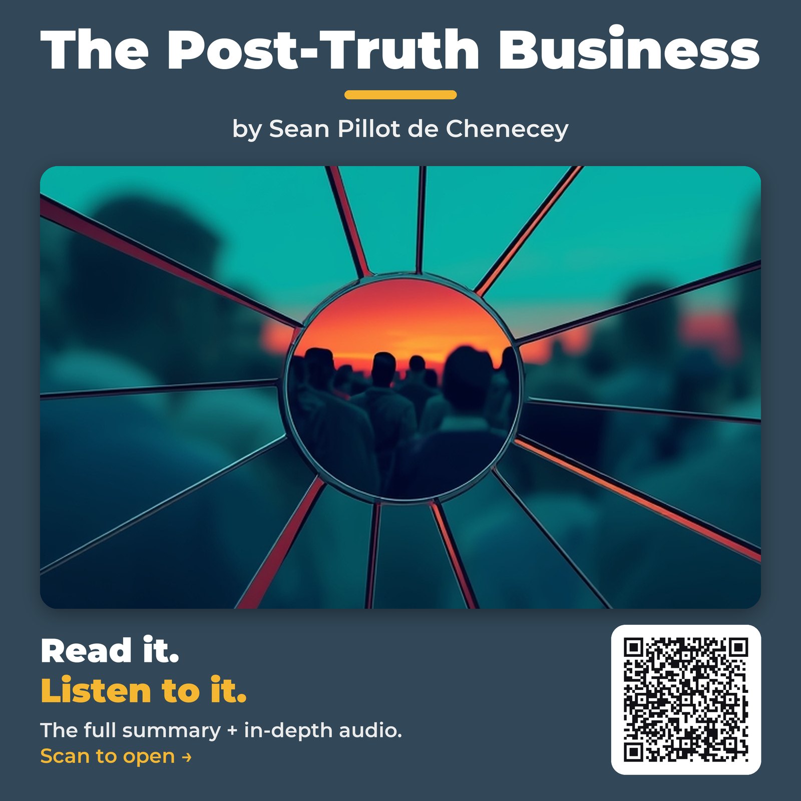 The Post-Truth Business by Sean Pillot de Chenecey - Book Summary