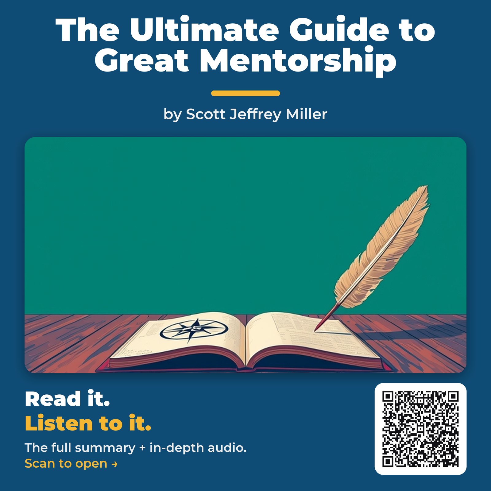 The Ultimate Guide to Great Mentorship by Scott Jeffrey Miller - Book Summary