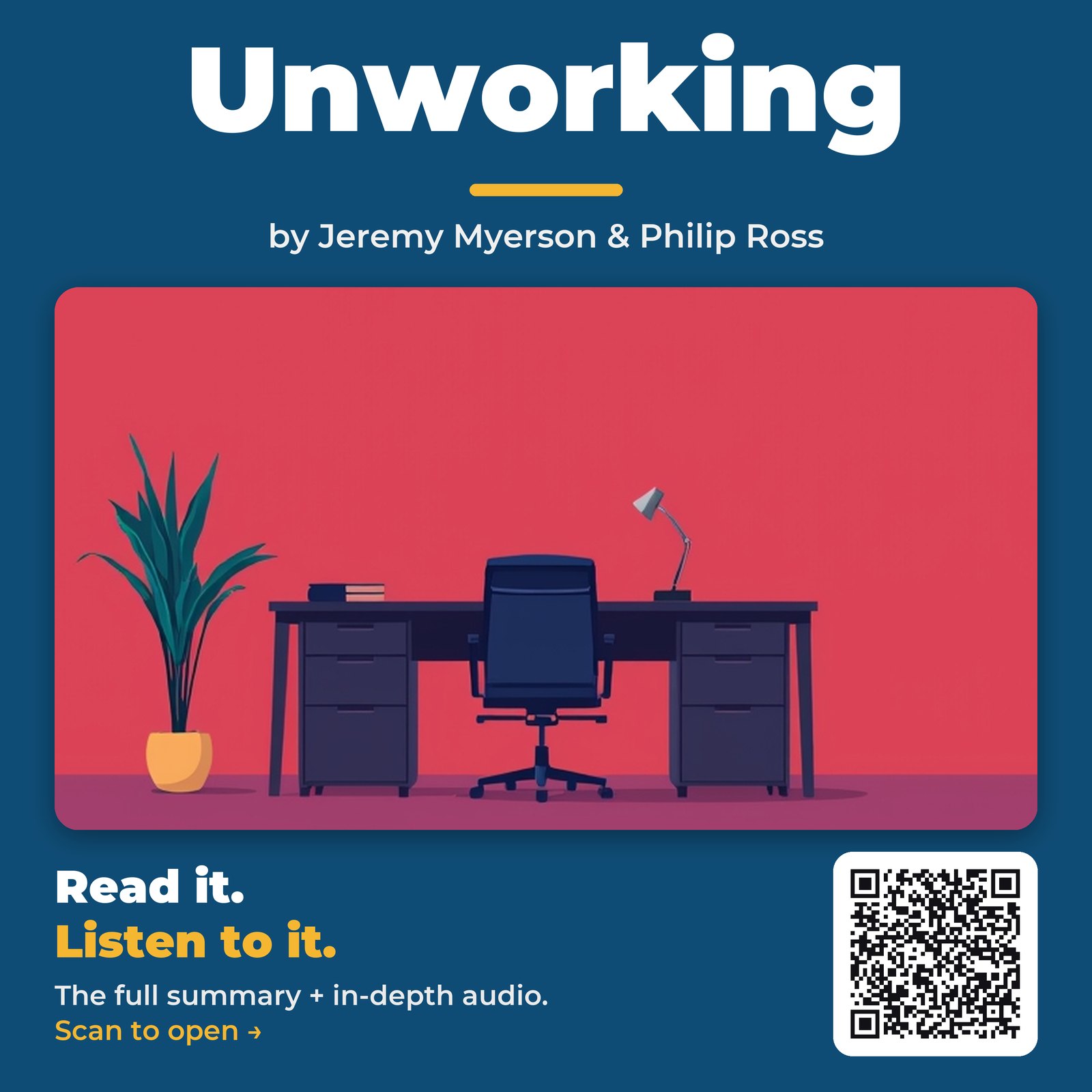 Unworking by Jeremy Myerson & Philip Ross - Book Summary
