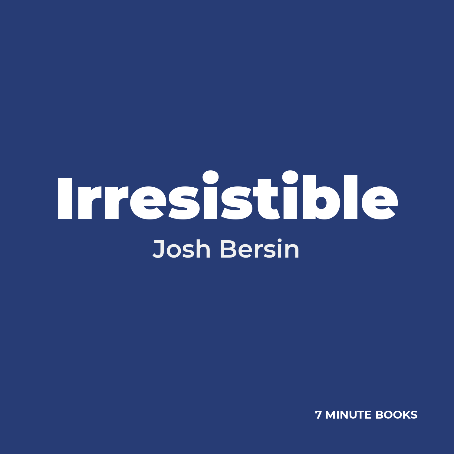 Irresistible by Josh Bersin - Book Summary