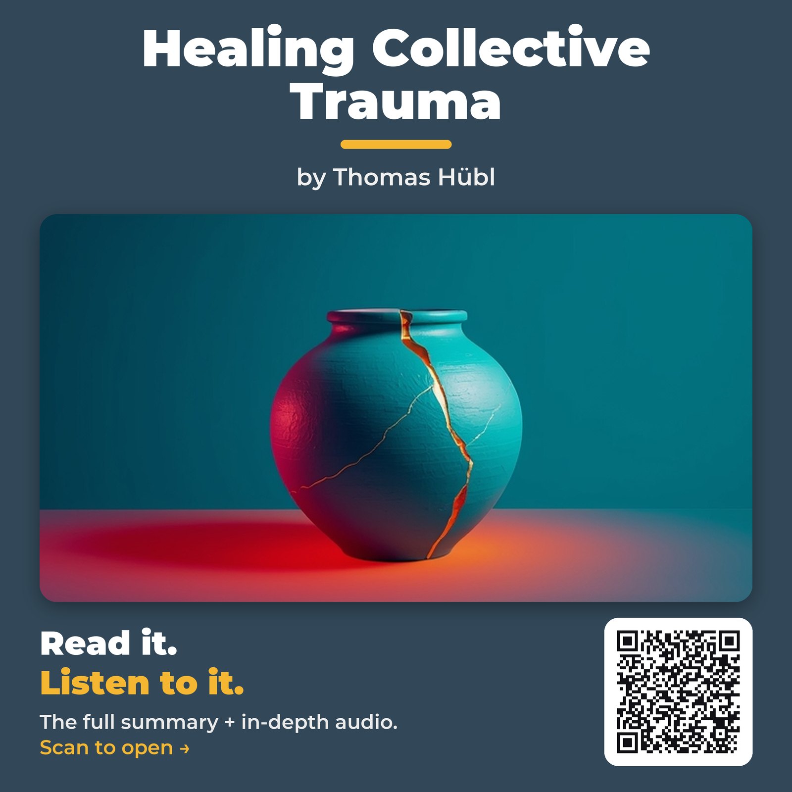 Healing Collective Trauma by Thomas Hübl - Book Summary