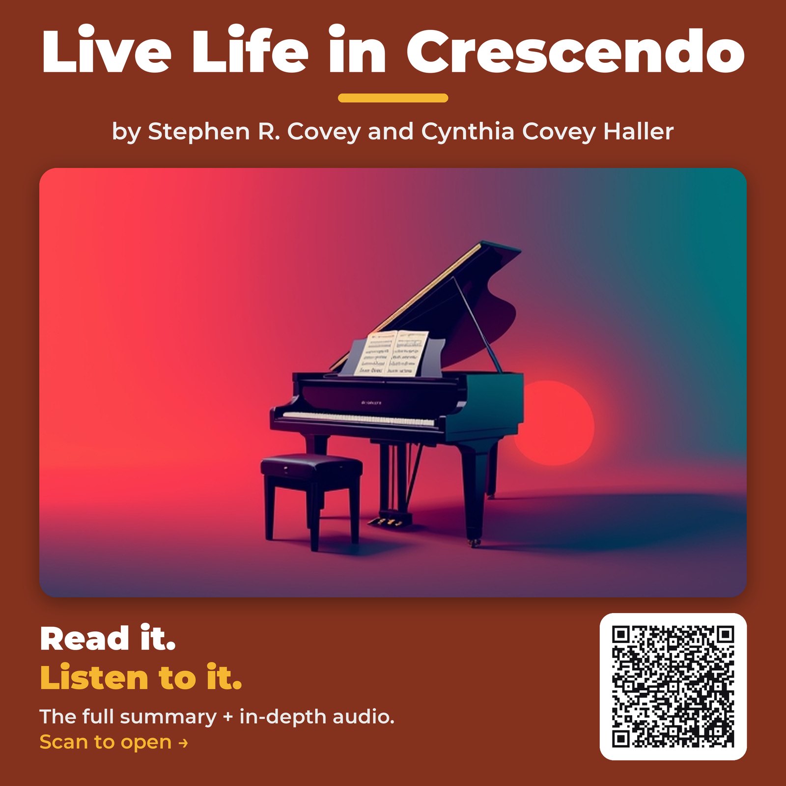 Live Life in Crescendo by Stephen R. Covey and Cynthia Covey Haller - Book Summary