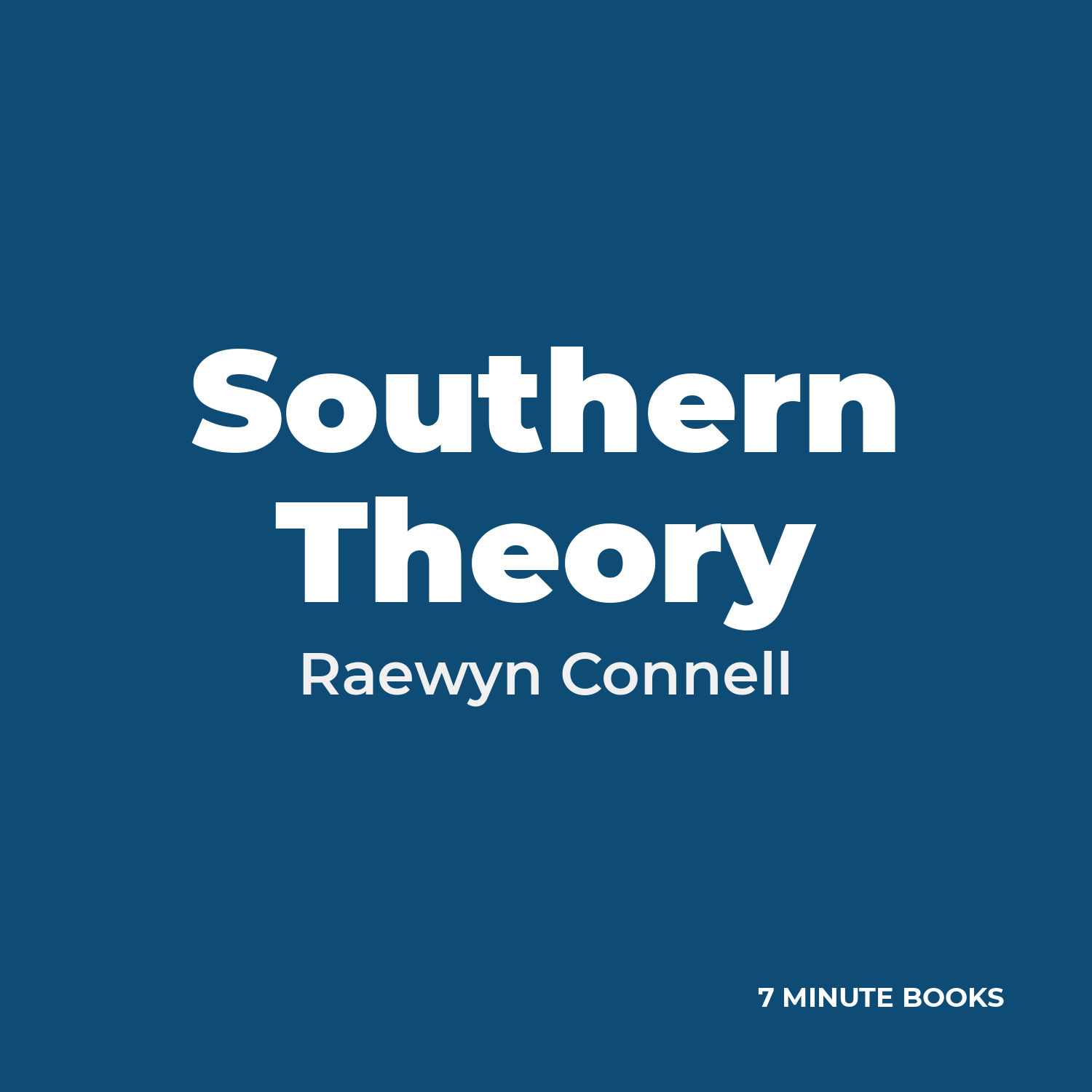 Southern Theory by Raewyn Connell - Book Summary