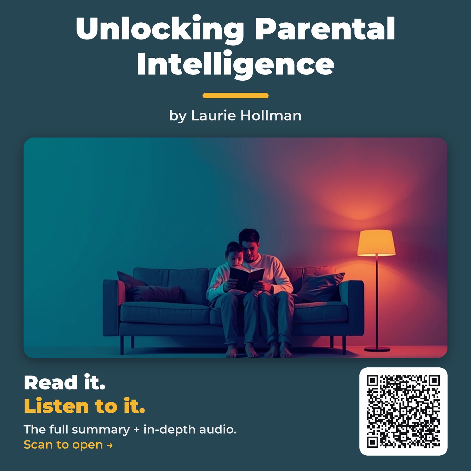 Unlocking Parental Intelligence by Laurie Hollman - Book Summary
