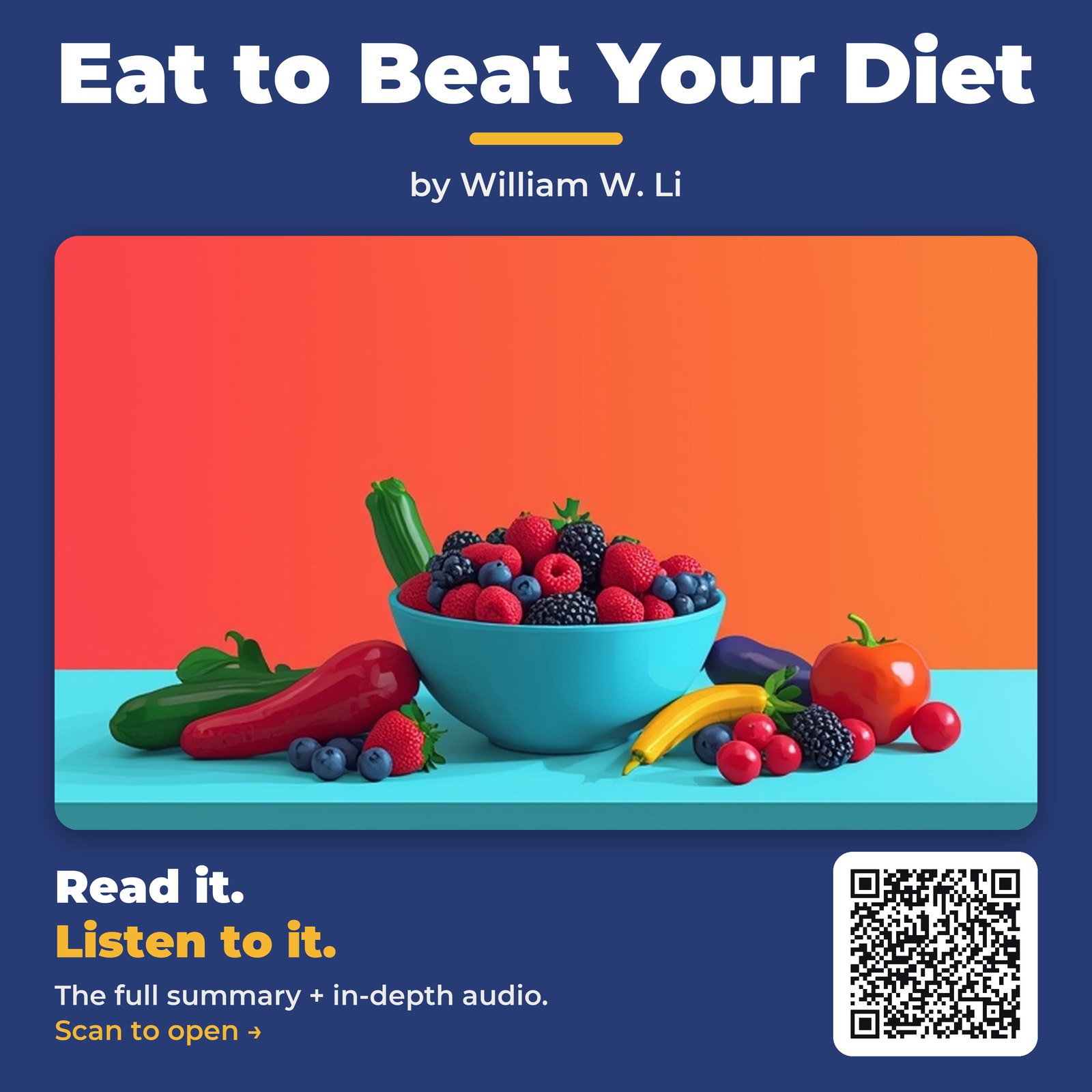 Eat to Beat Your Diet by William W. Li - Book Summary