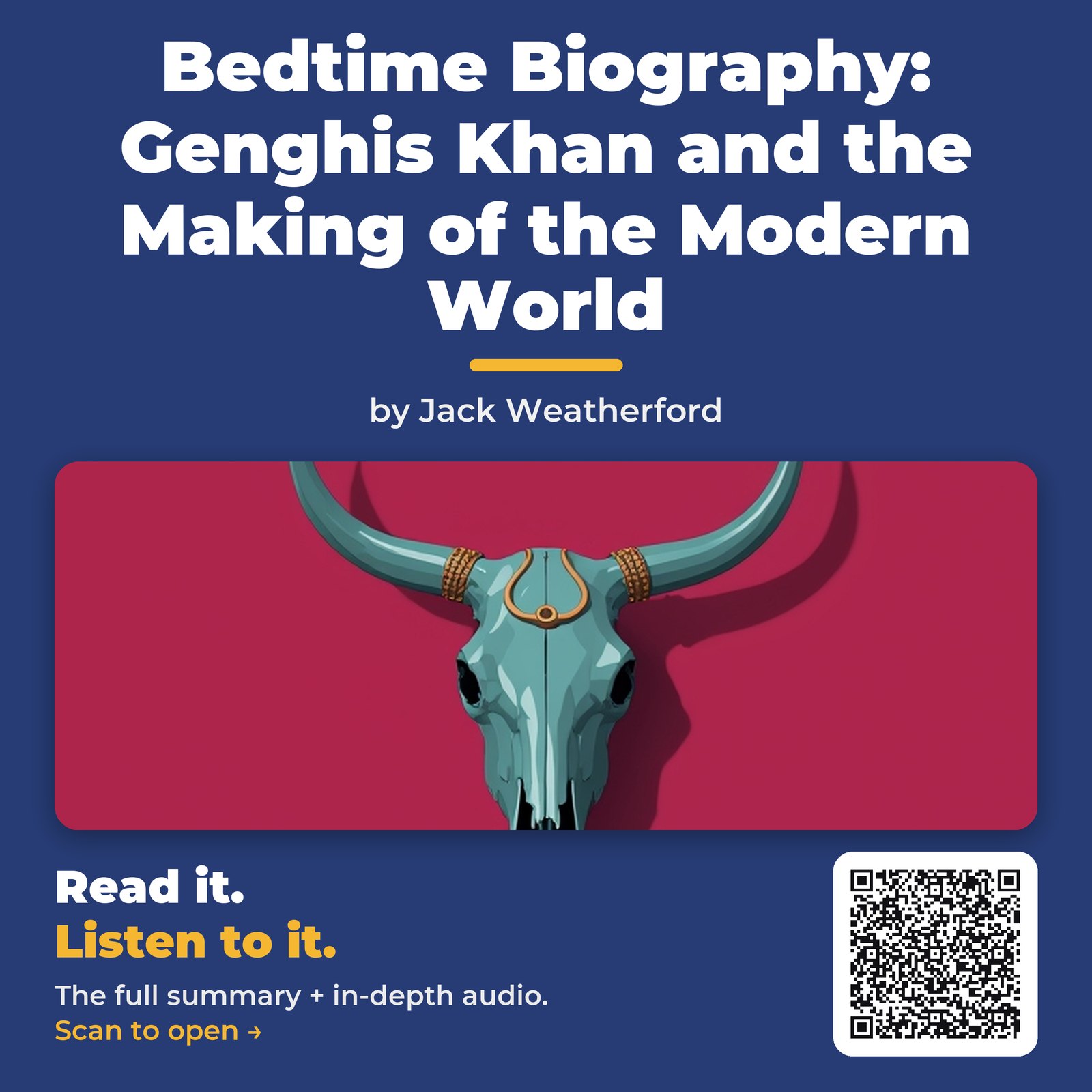 Bedtime Biography: Genghis Khan and the Making of the Modern World by Jack Weatherford - Book Summary