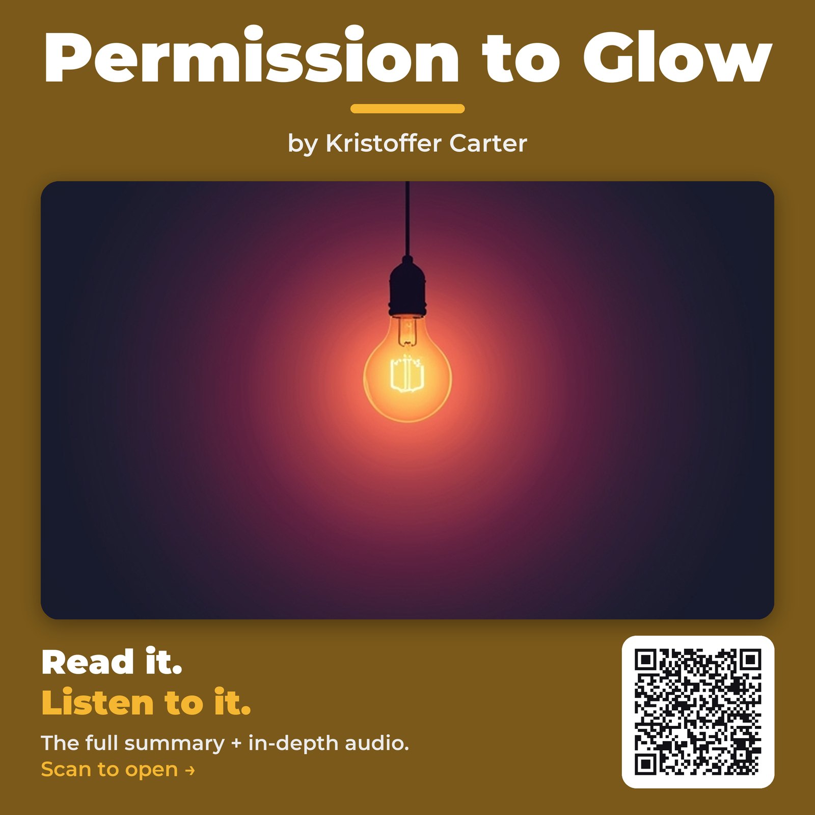 Permission to Glow by Kristoffer Carter - Book Summary