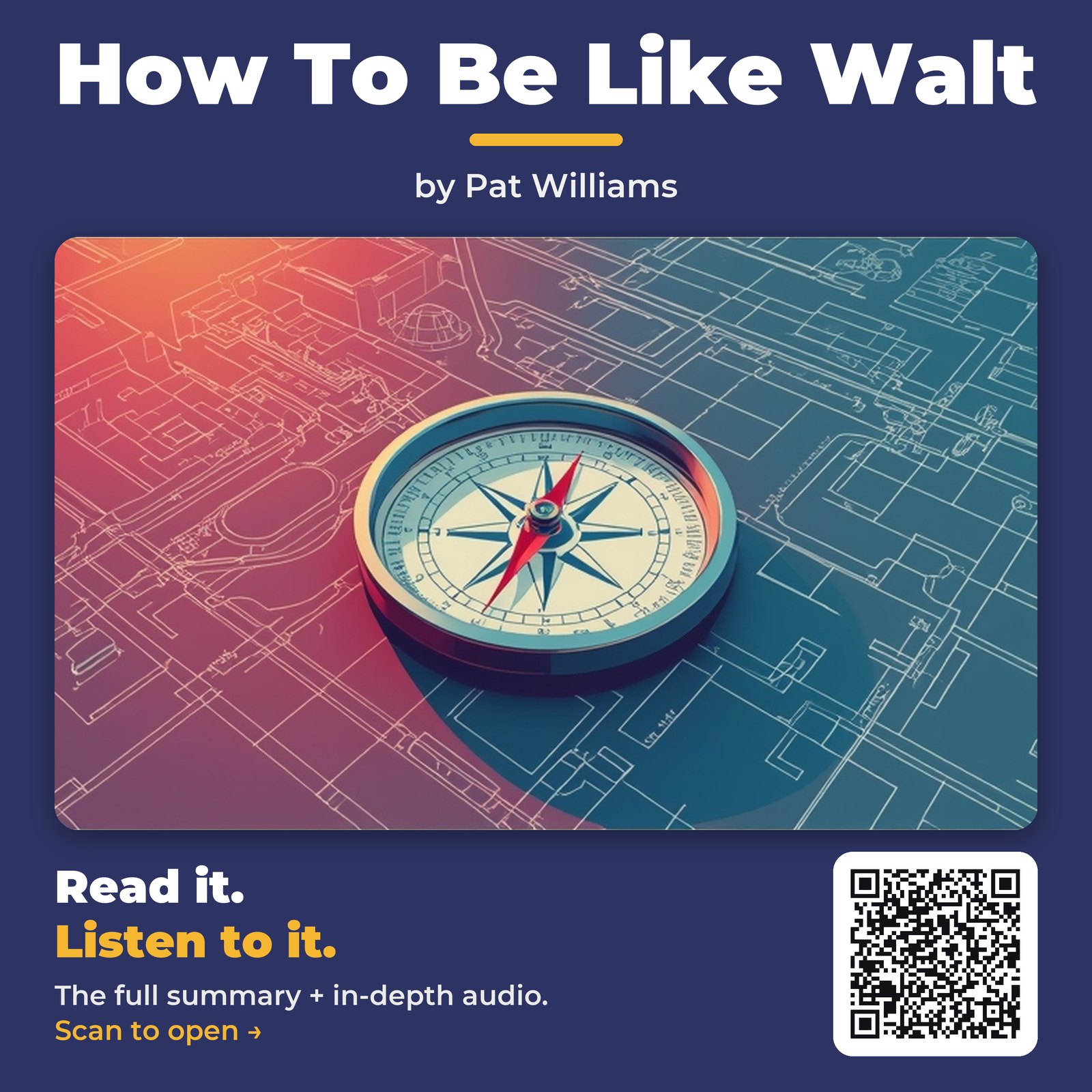 How To Be Like Walt by Pat Williams