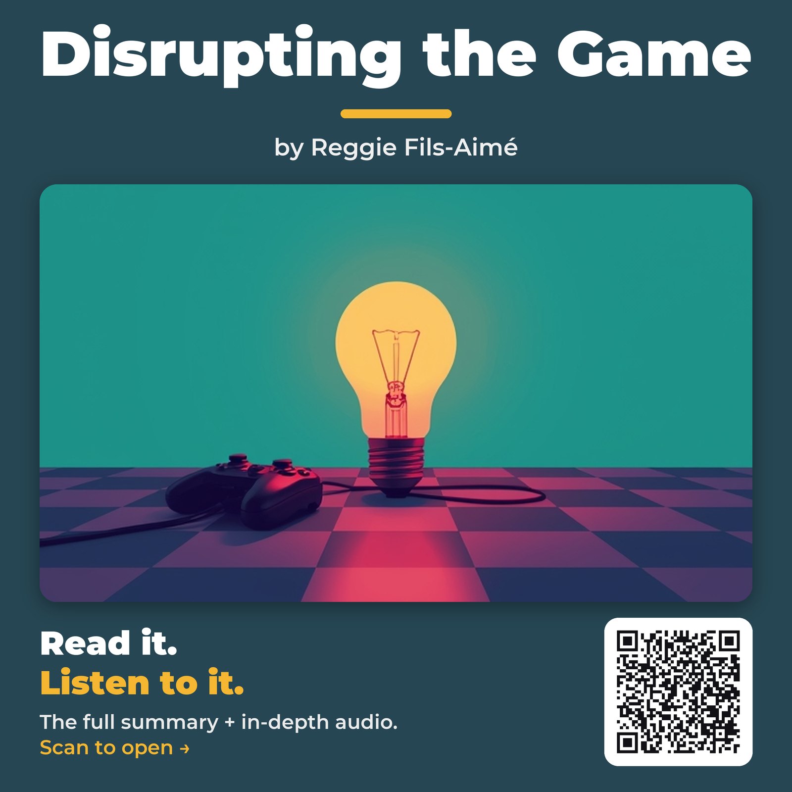 Disrupting the Game by Reggie Fils-Aimé - Book Summary