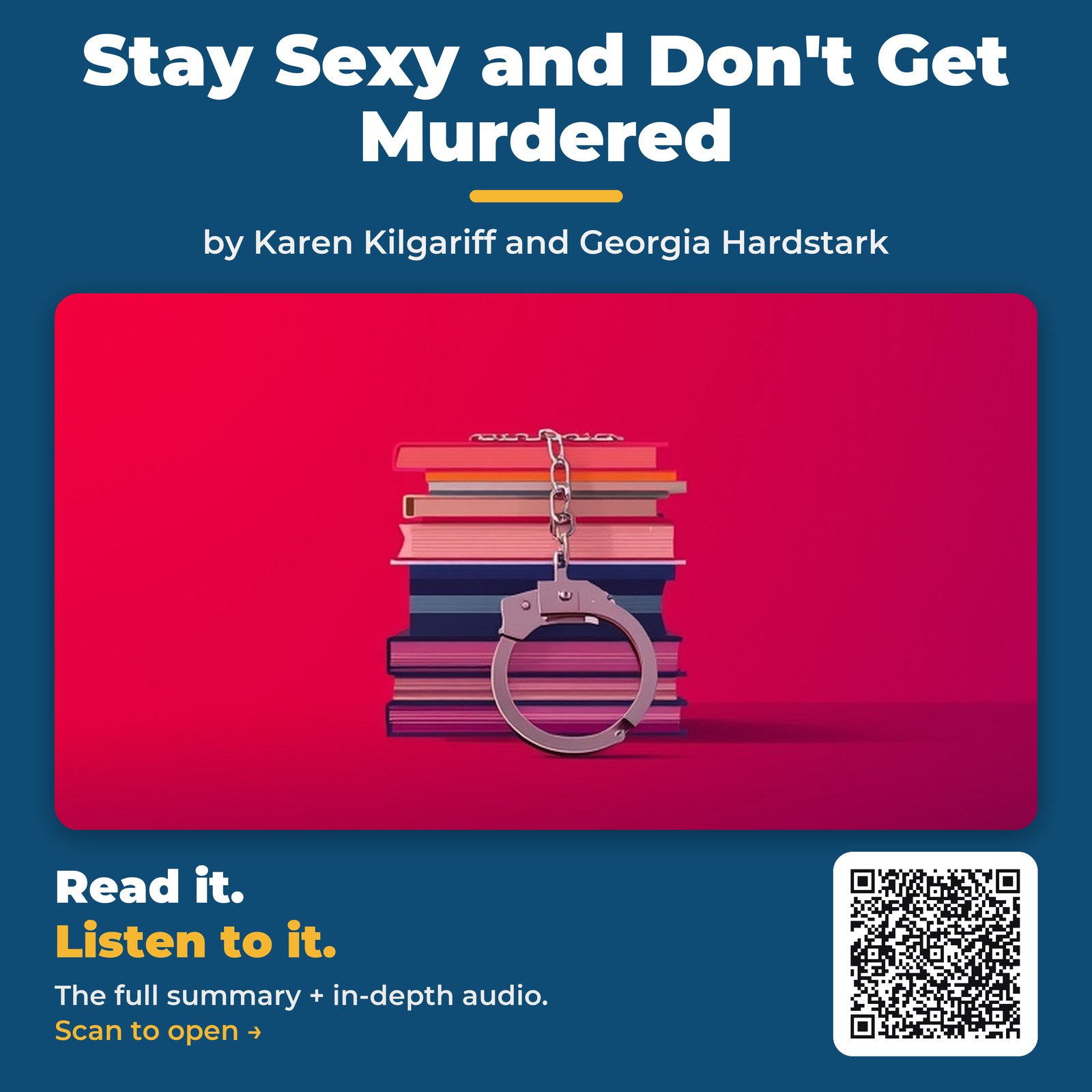 Stay Sexy and Don't Get Murdered by Karen Kilgariff and Georgia Hardstark - Book Summary