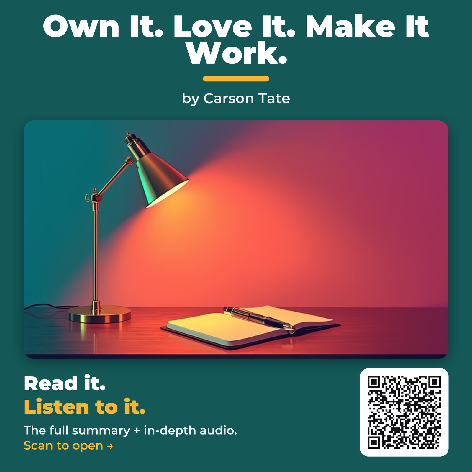 Own It. Love It. Make It Work. by Carson Tate - Book Summary