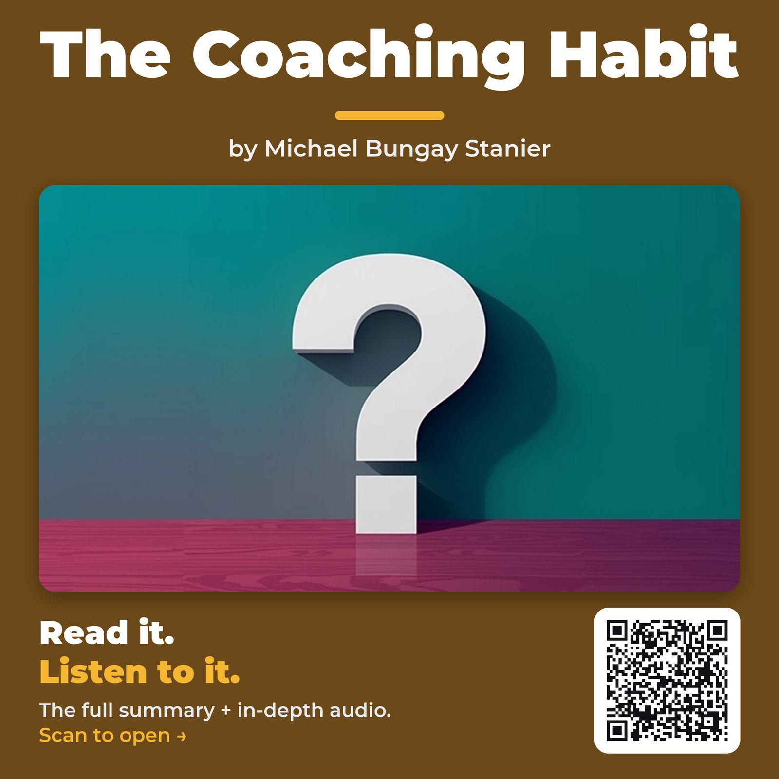 The Coaching Habit by Michael Bungay Stanier - Book Summary