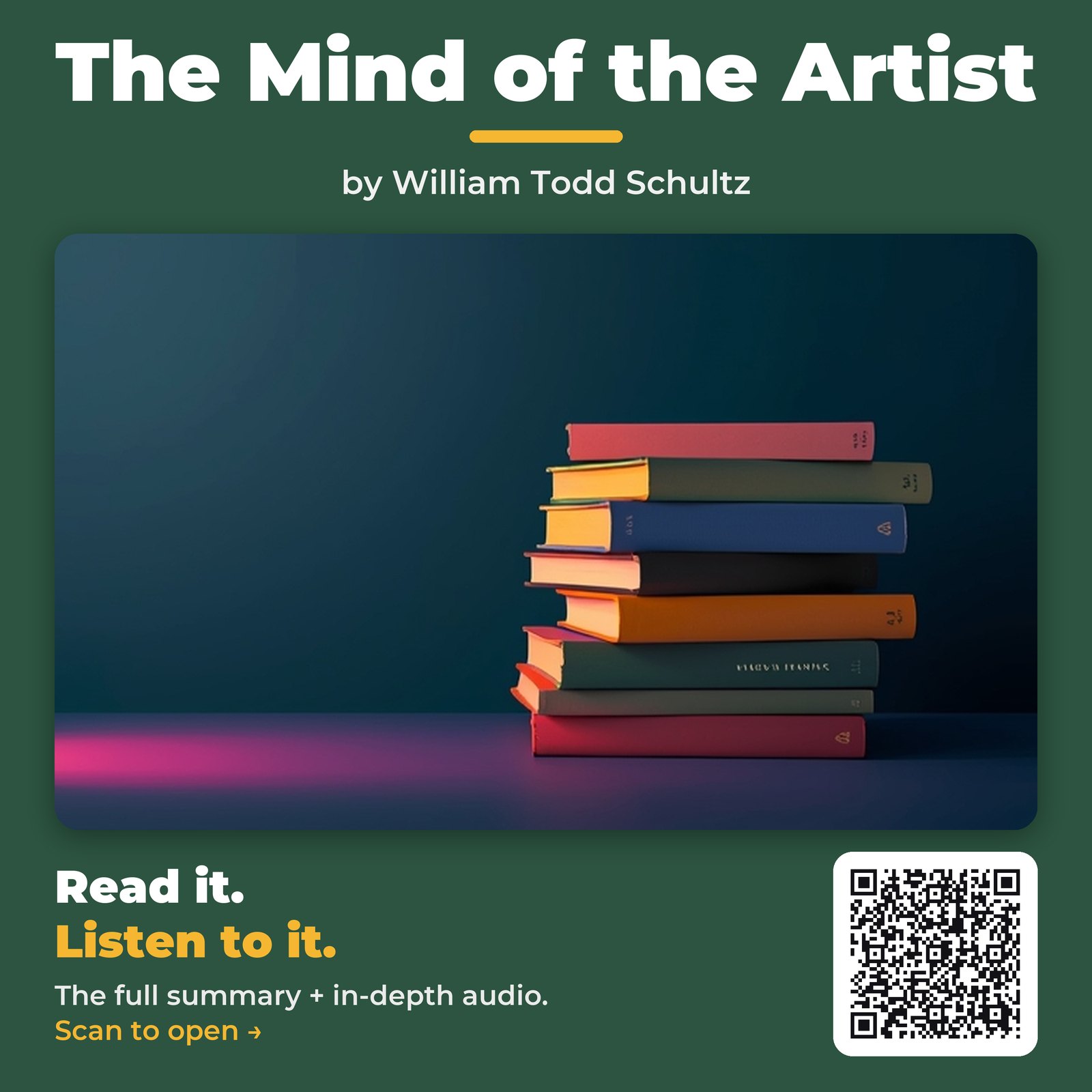 The Mind of the Artist by William Todd Schultz - Book Summary
