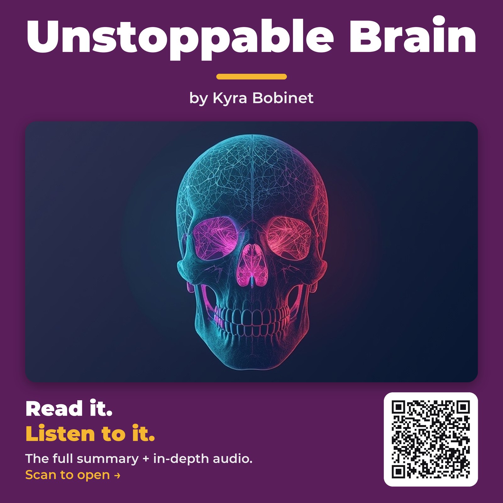 Unstoppable Brain by Kyra Bobinet - Book Summary