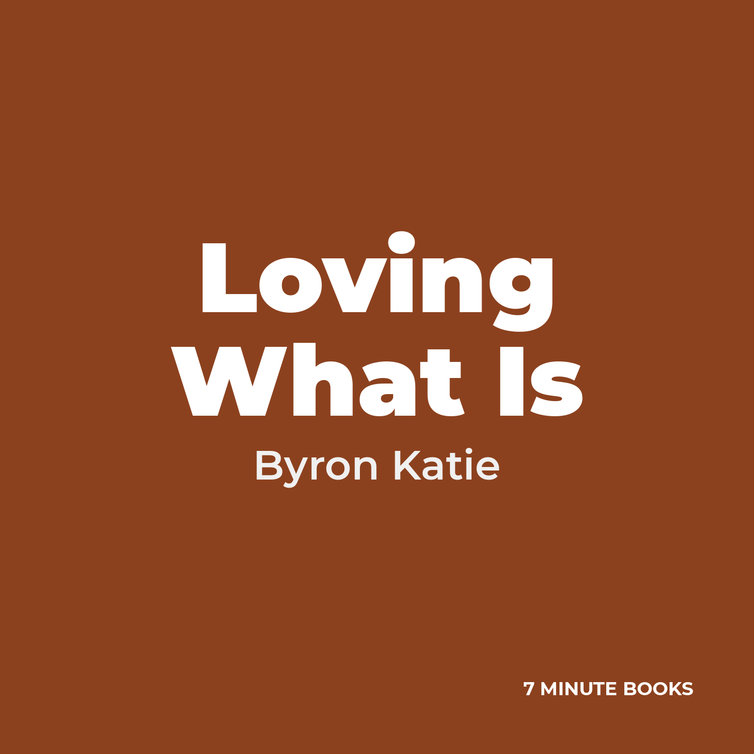 Loving What Is by Byron Katie - Book Summary