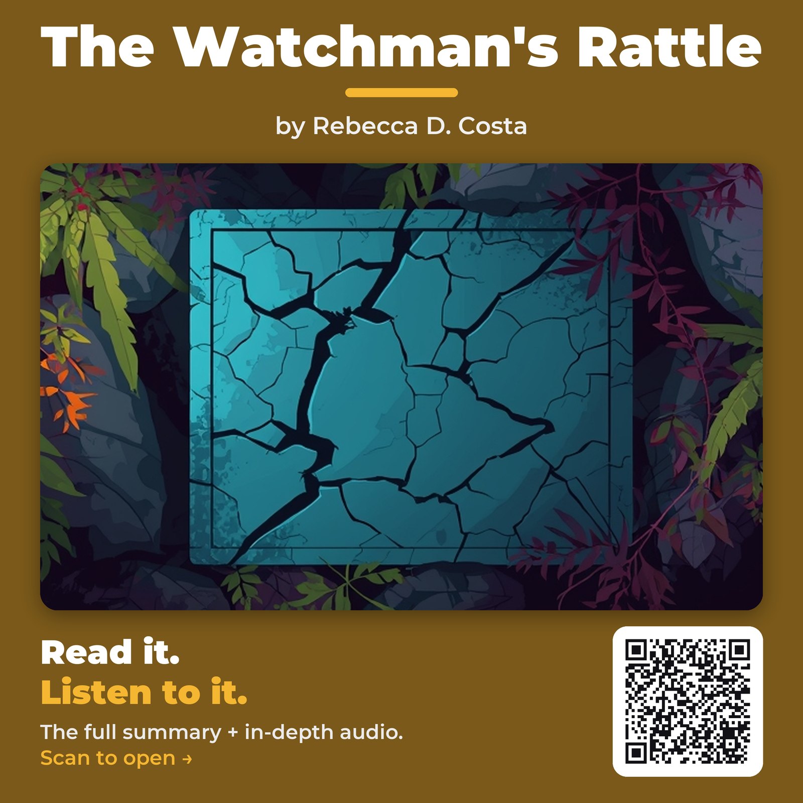 The Watchman's Rattle by Rebecca D. Costa - Book Summary
